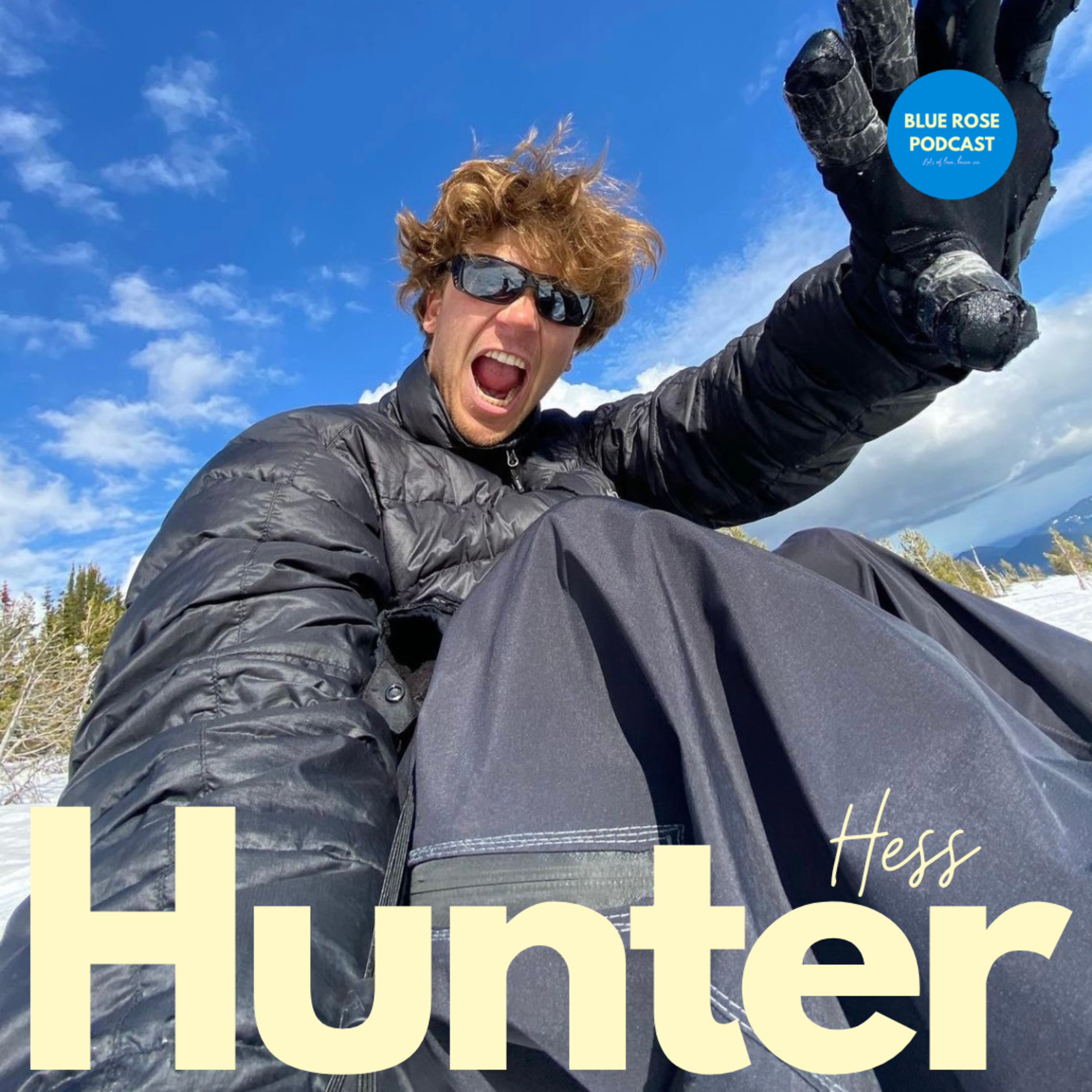 131: Hunter Hess: US Ski Team Skier & XGames Bronze Medalist on Sacrifice, Failure, Giving Your All, and Never Giving Up episode artwork