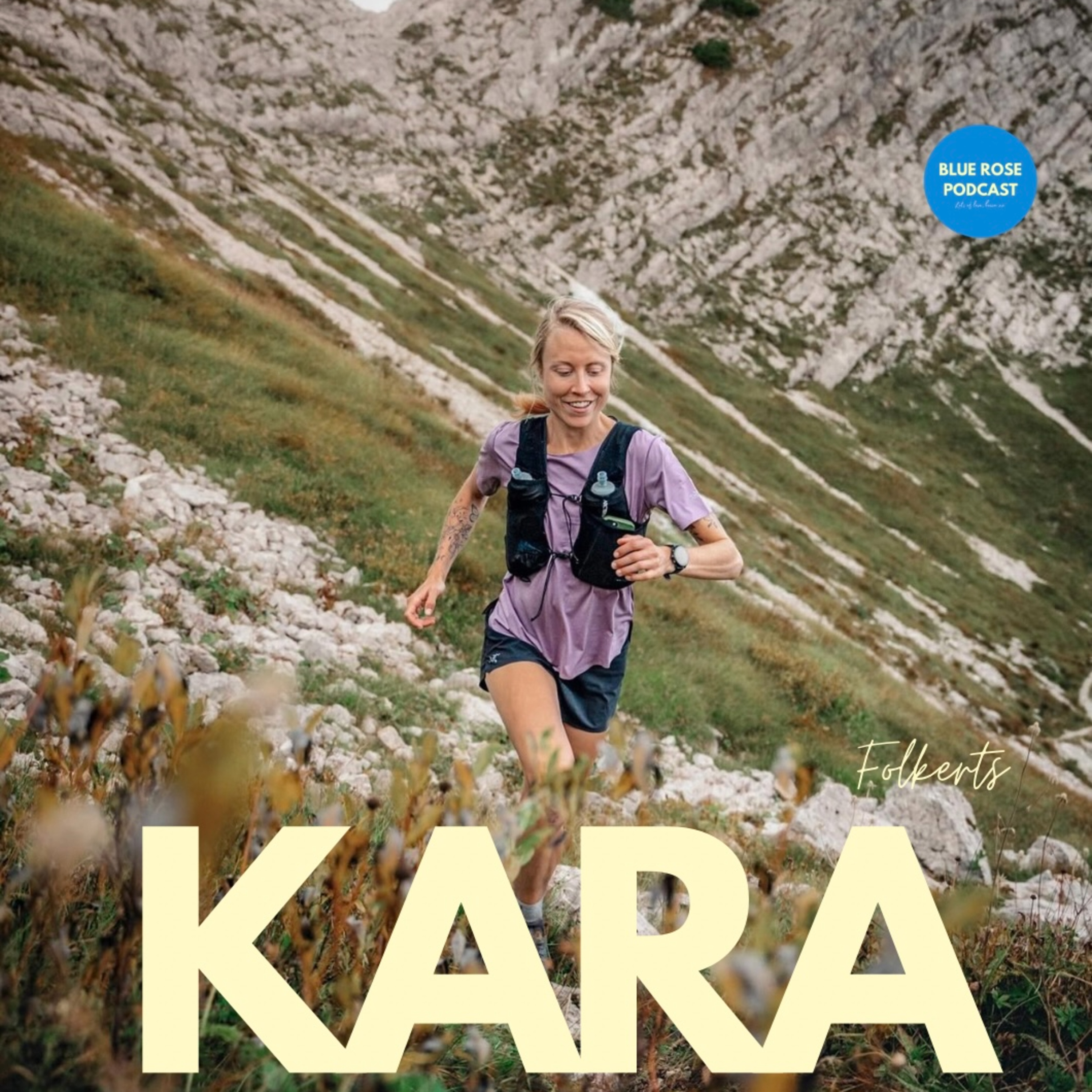 195: Trusting the Journey: Trail Run Guide, Bikepacker & Solo Traveler Kara Folkerts