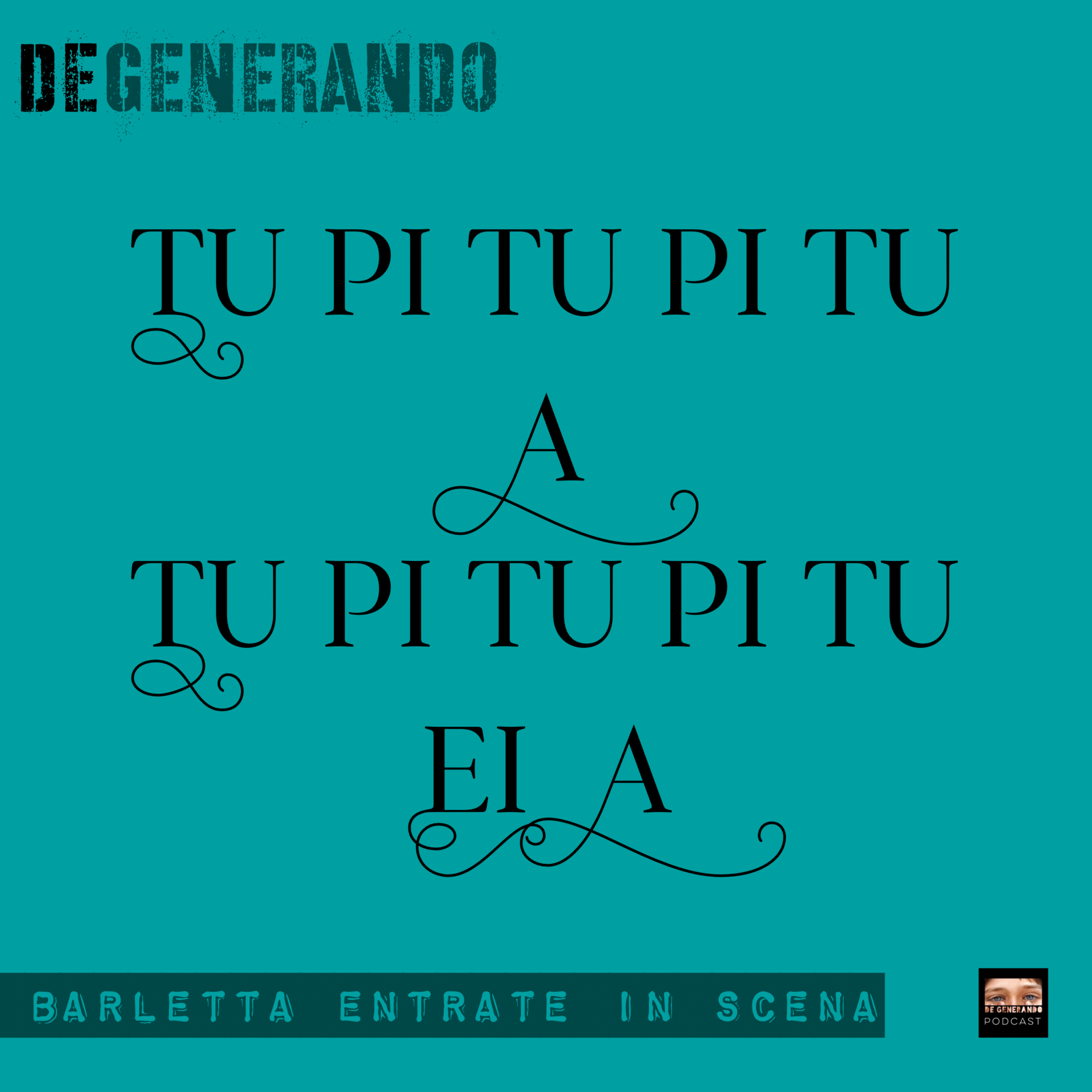 Barletta delle entrate in scena episode artwork