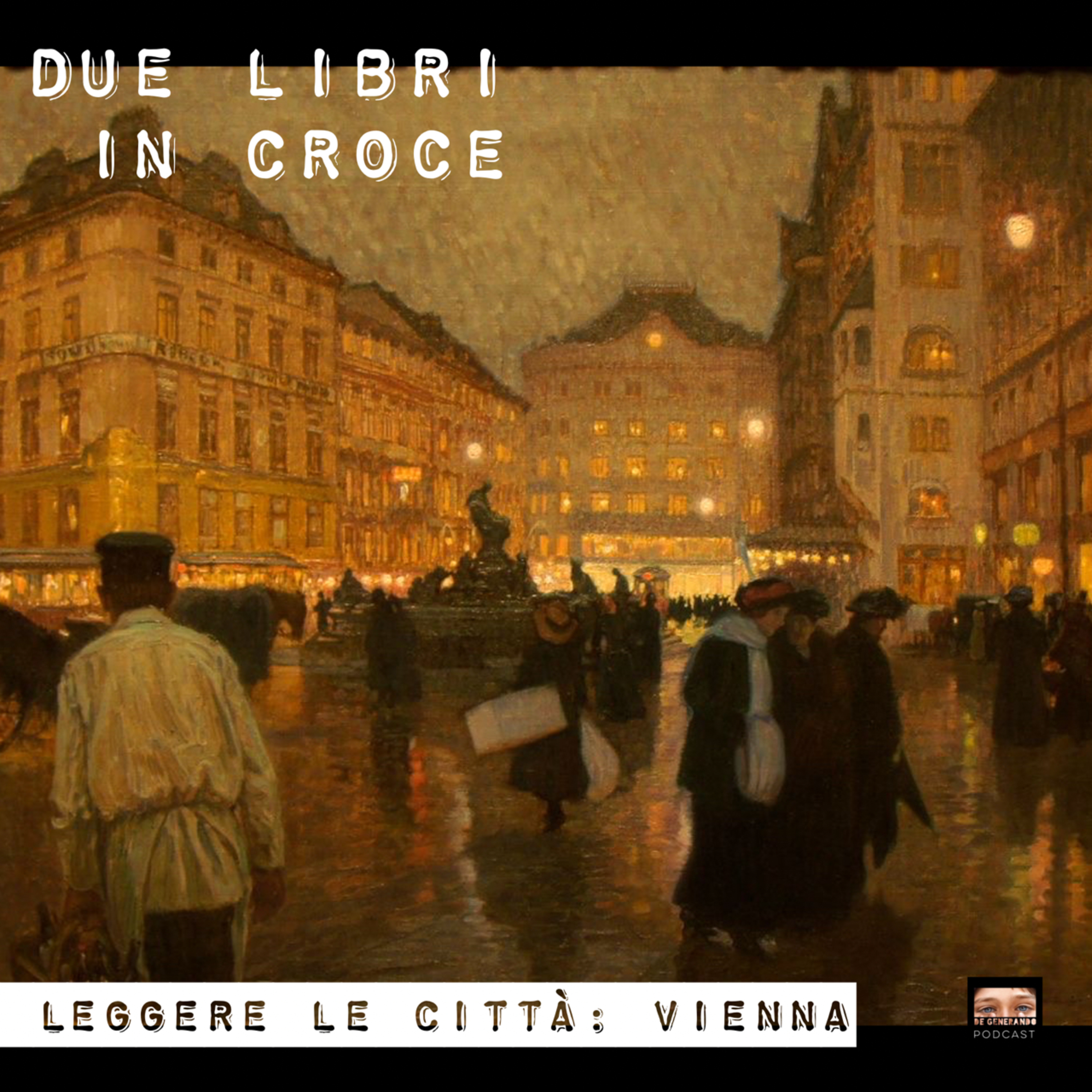 2 Libri in Croce - Leggere le città: Vienna episode artwork