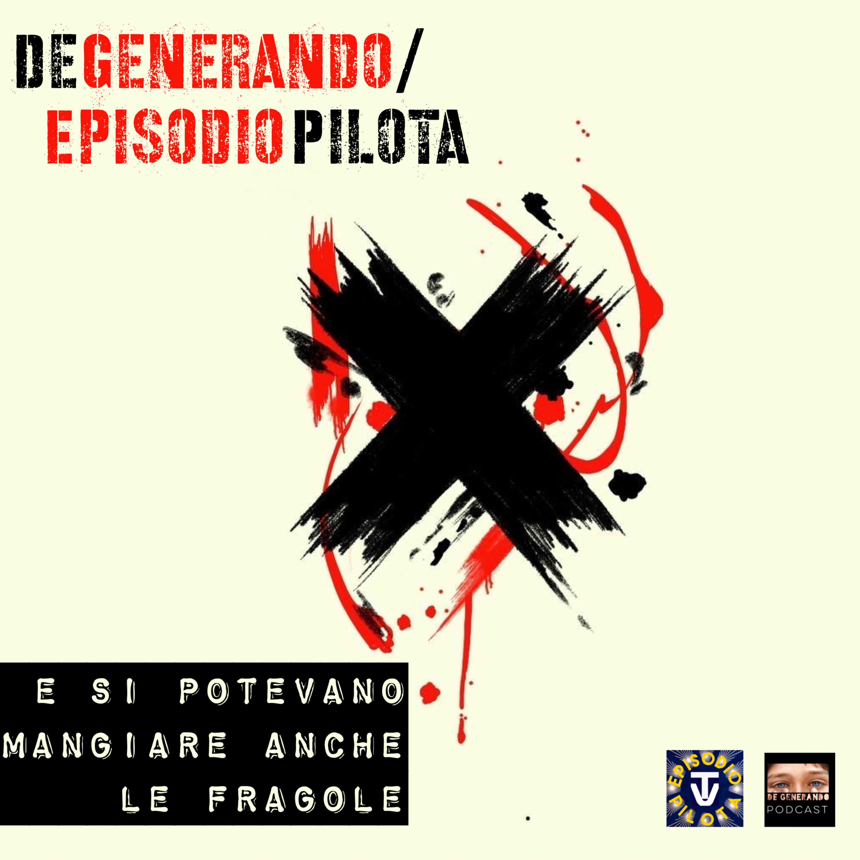 ... e si potevano mangiare anche le fragole episode artwork