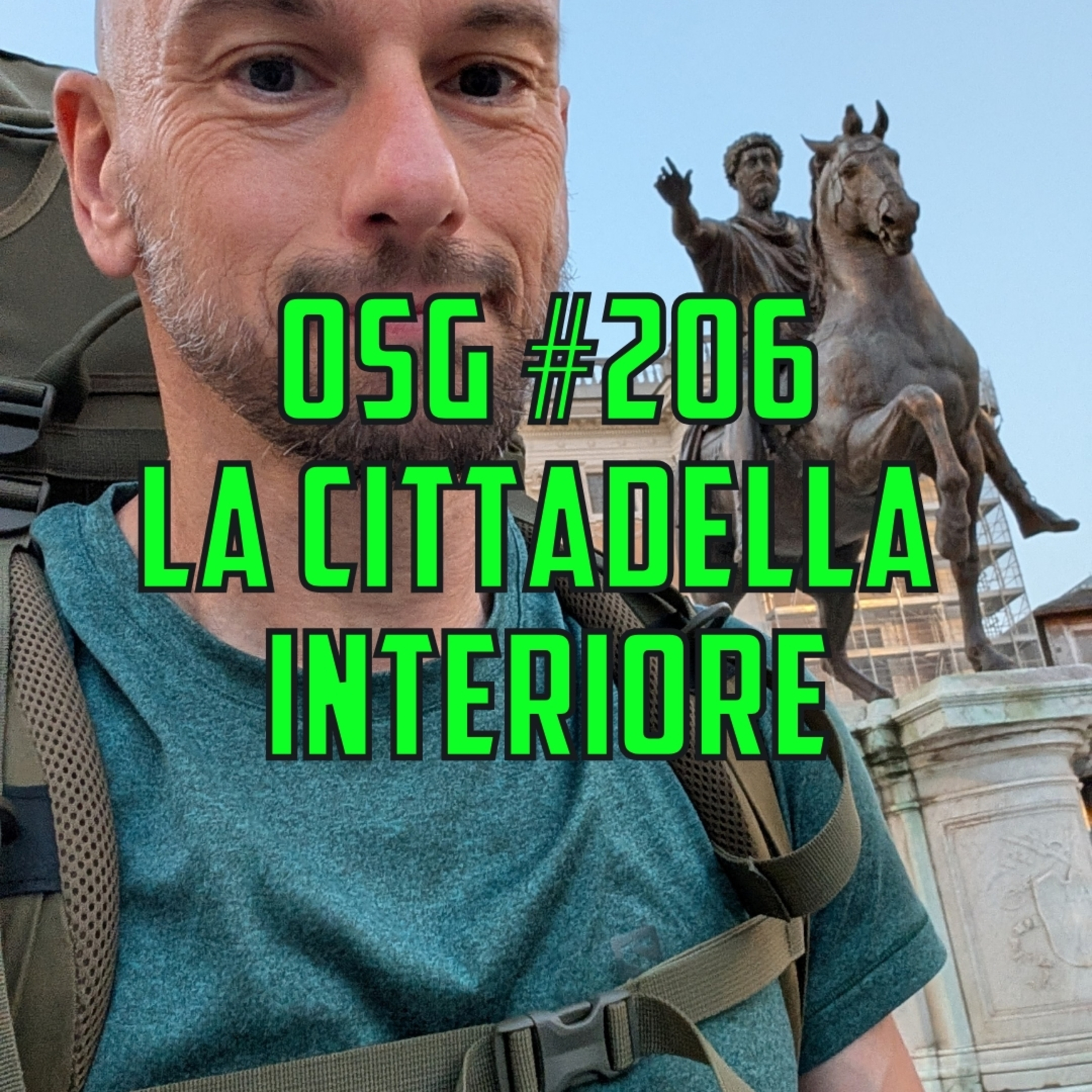 Cosa ho imparato camminando per 145 km con 30 kg sulle spalle: la cittadella interiore. OSG #206 episode artwork