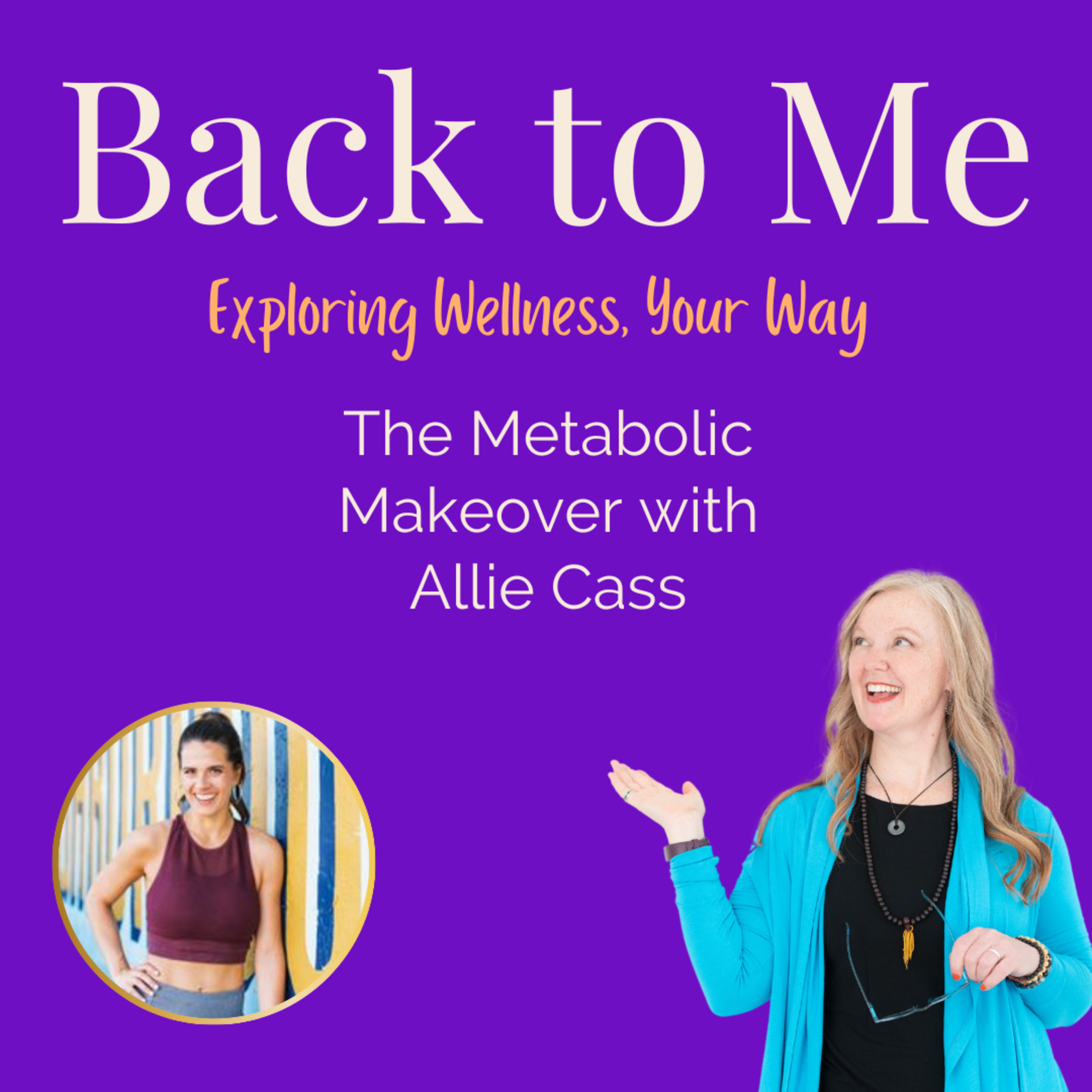 Back to Me – Midlife Wellness, Mindset and Self-Care for Women