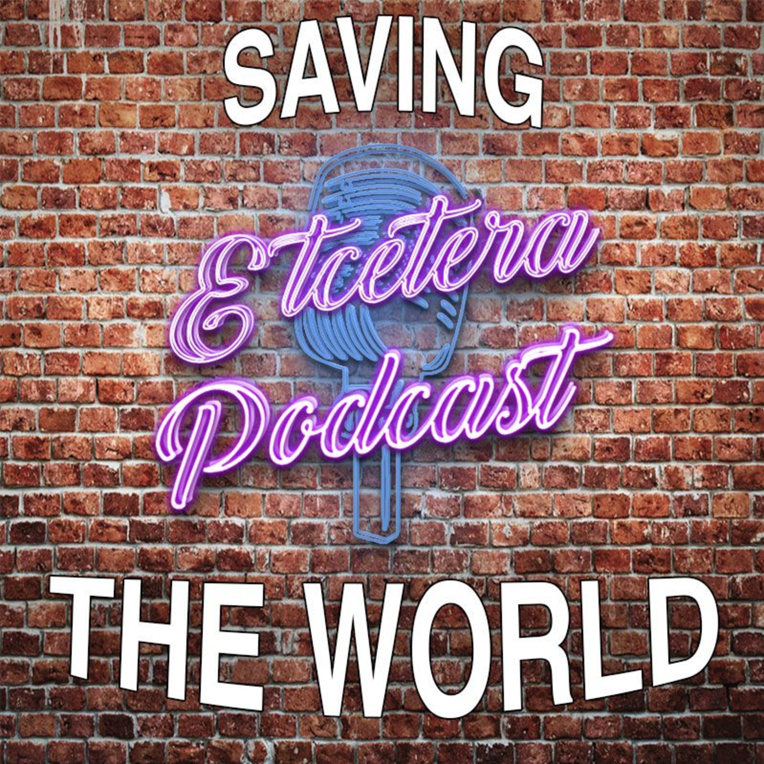 Episode #142 - SAVING THE WORLD episode artwork