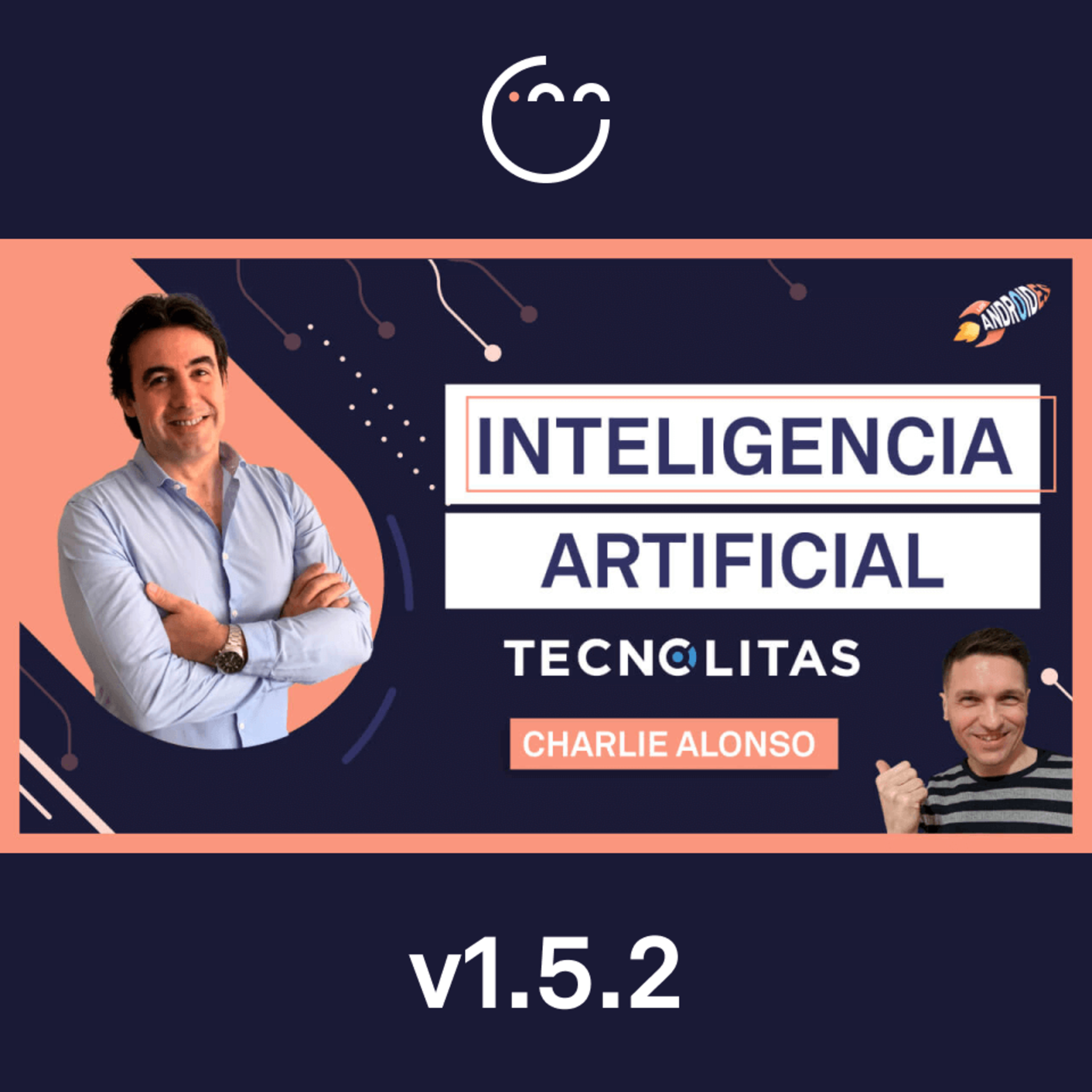 152. El FUTURO de la IA. Descúbrelo AHORA (Inteligencia Artificial) episode artwork