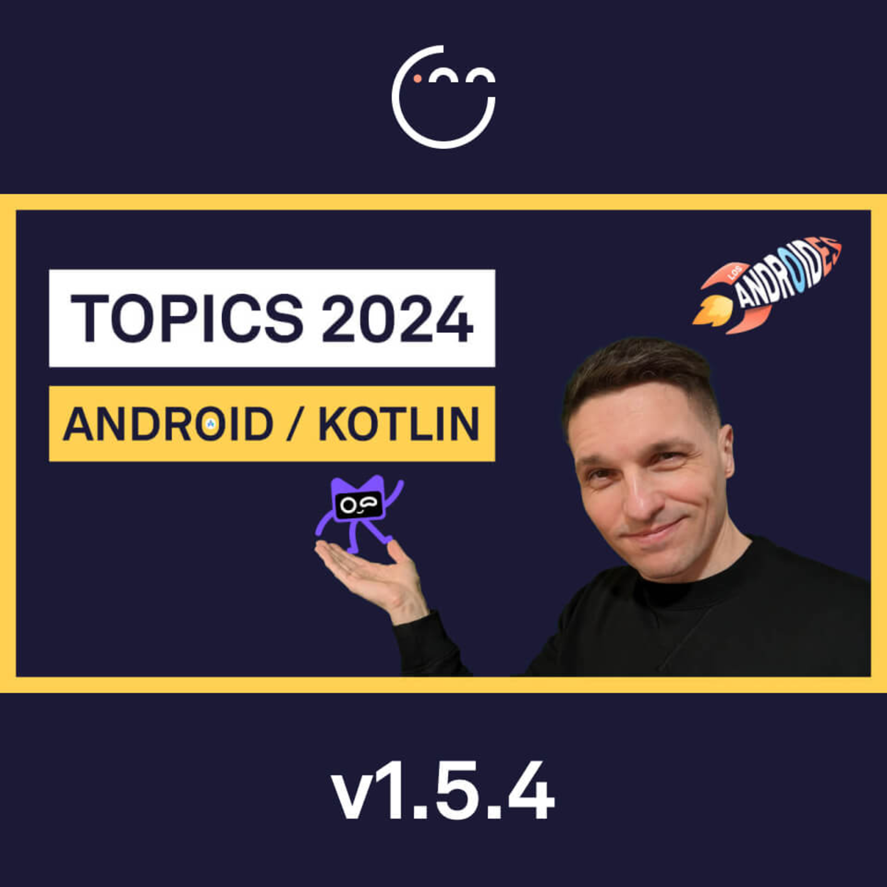 154. TOPICS 2024 Android y Kotlin episode artwork