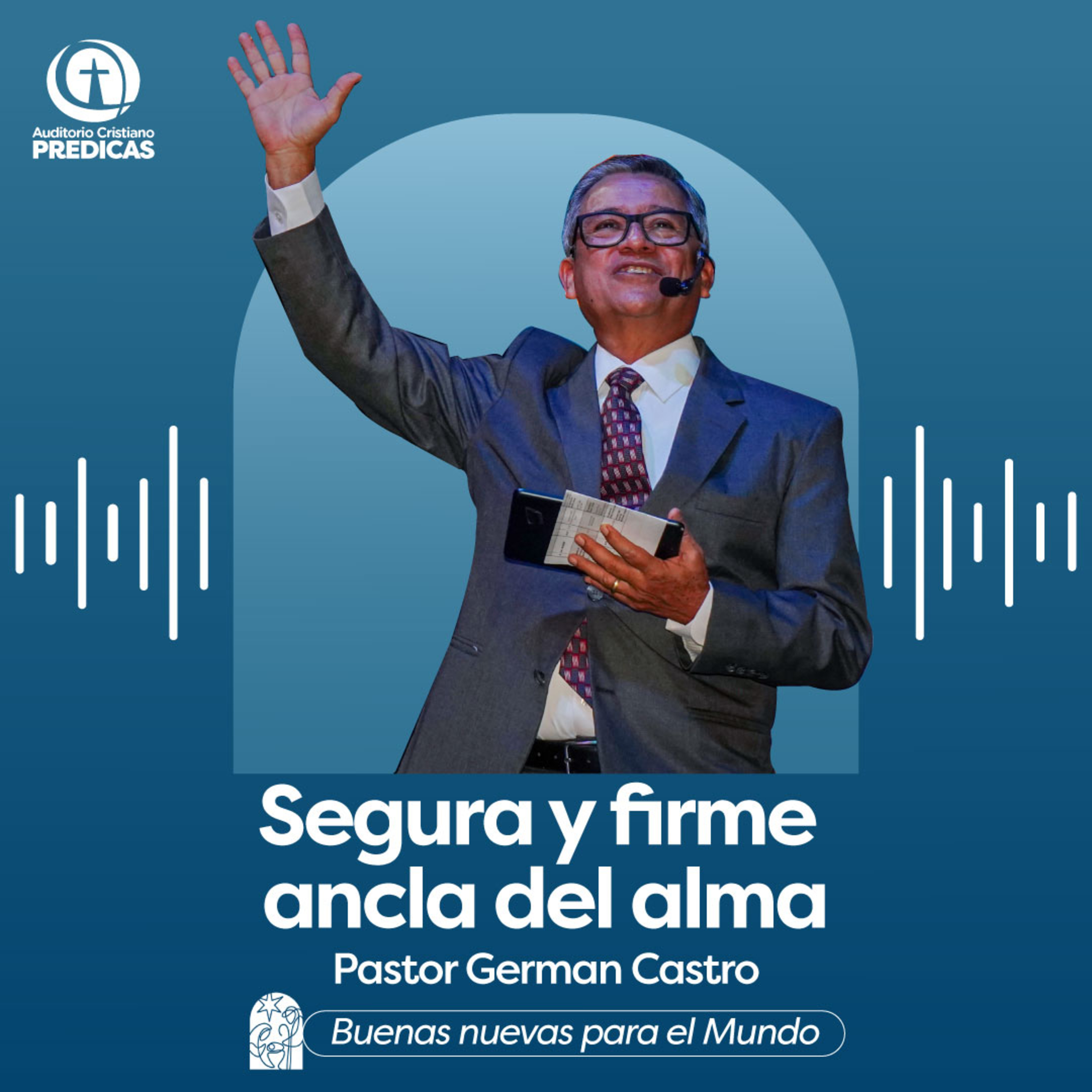 327 - Segura y firme ancla del alma - Pastor German Castro