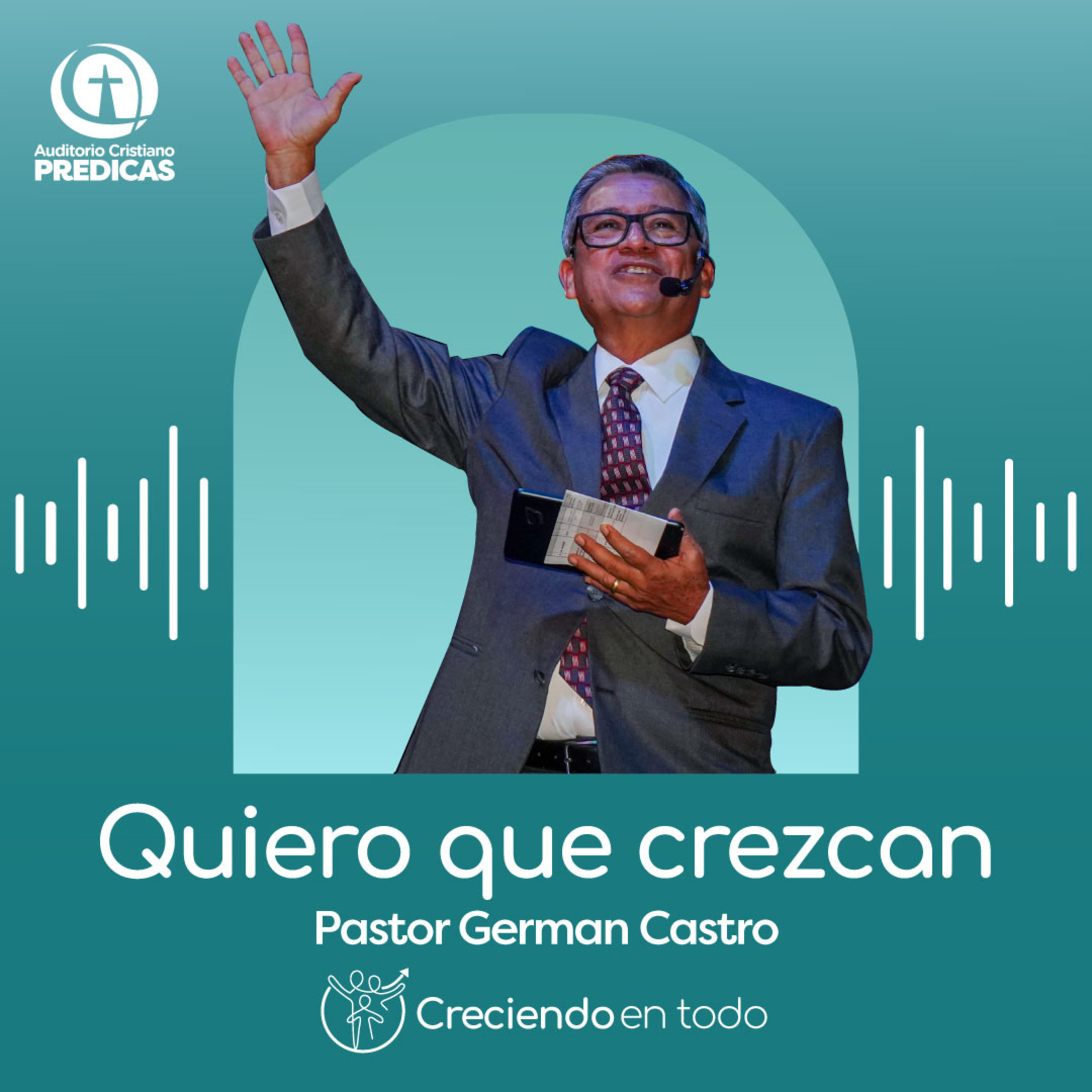 331 - Quiero que crezcan - Pastor German Castro