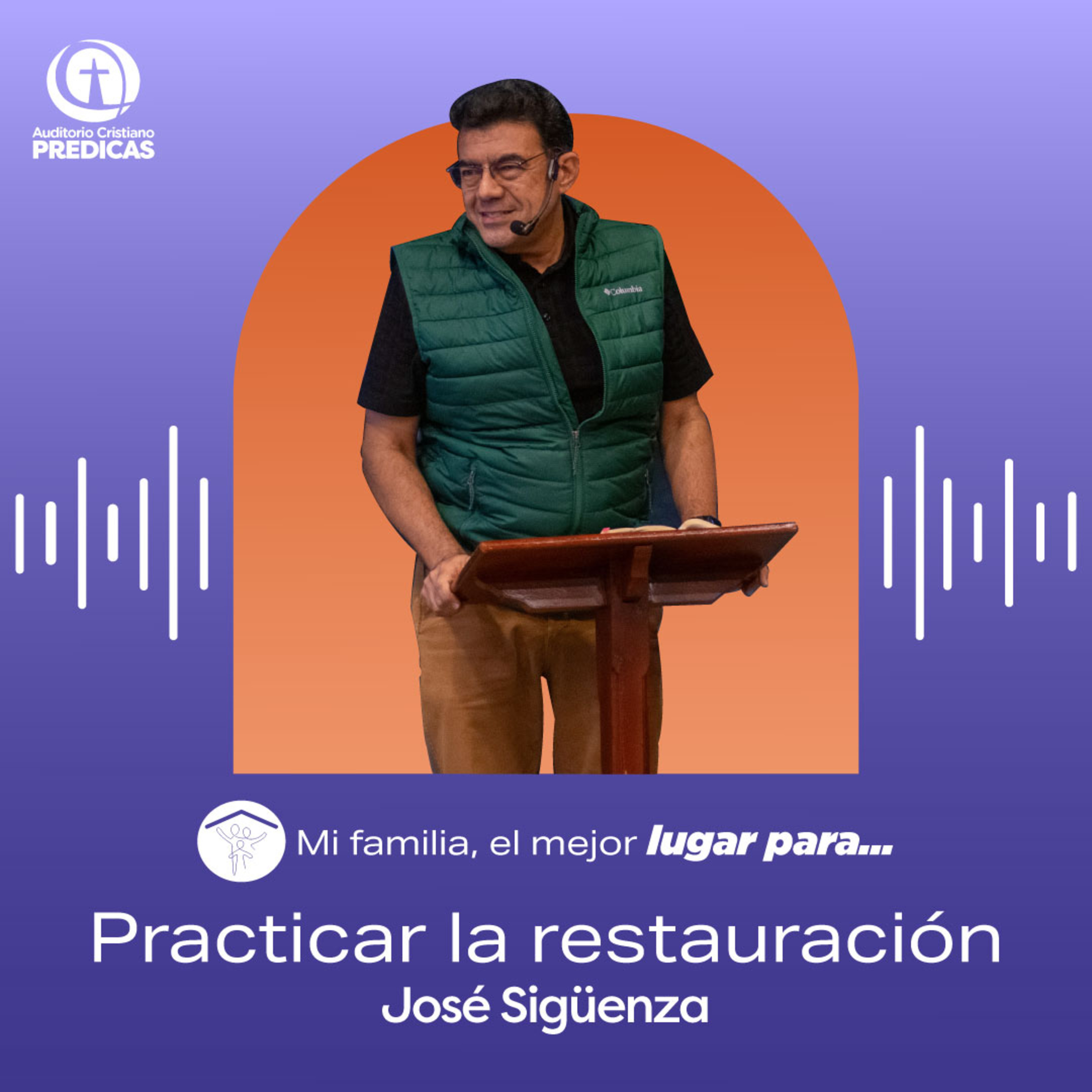 347 - Practicar la restauración - Pastor José Sigüenza