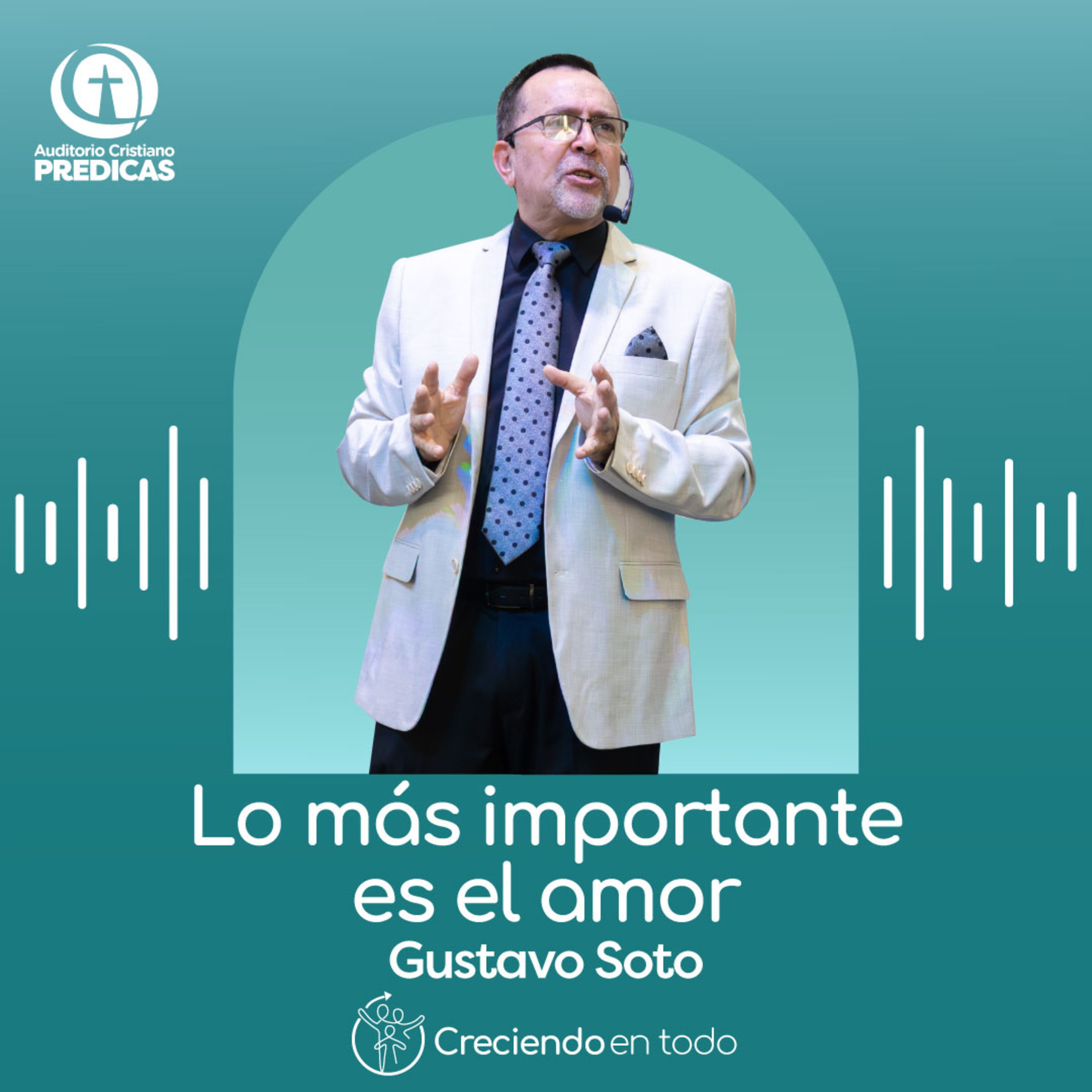 348 - Lo más importante es el amor - Gustavo Soto