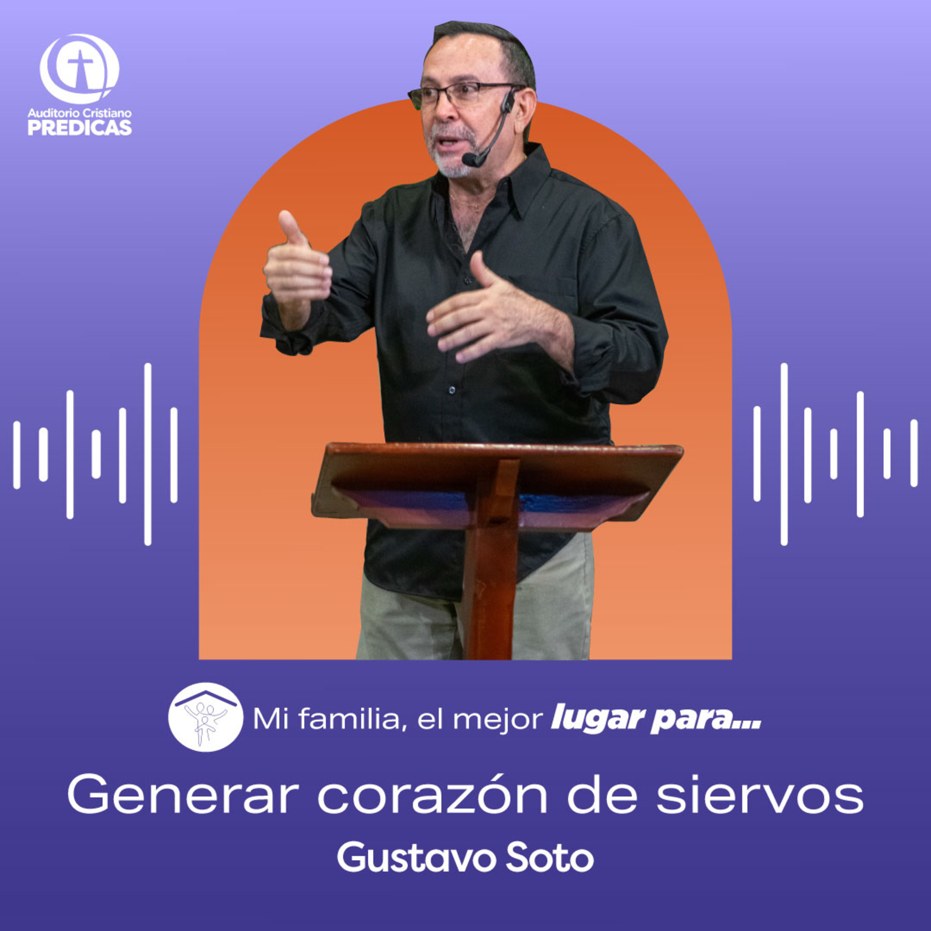357 - Generar corazón de siervos - Gustavo Soto