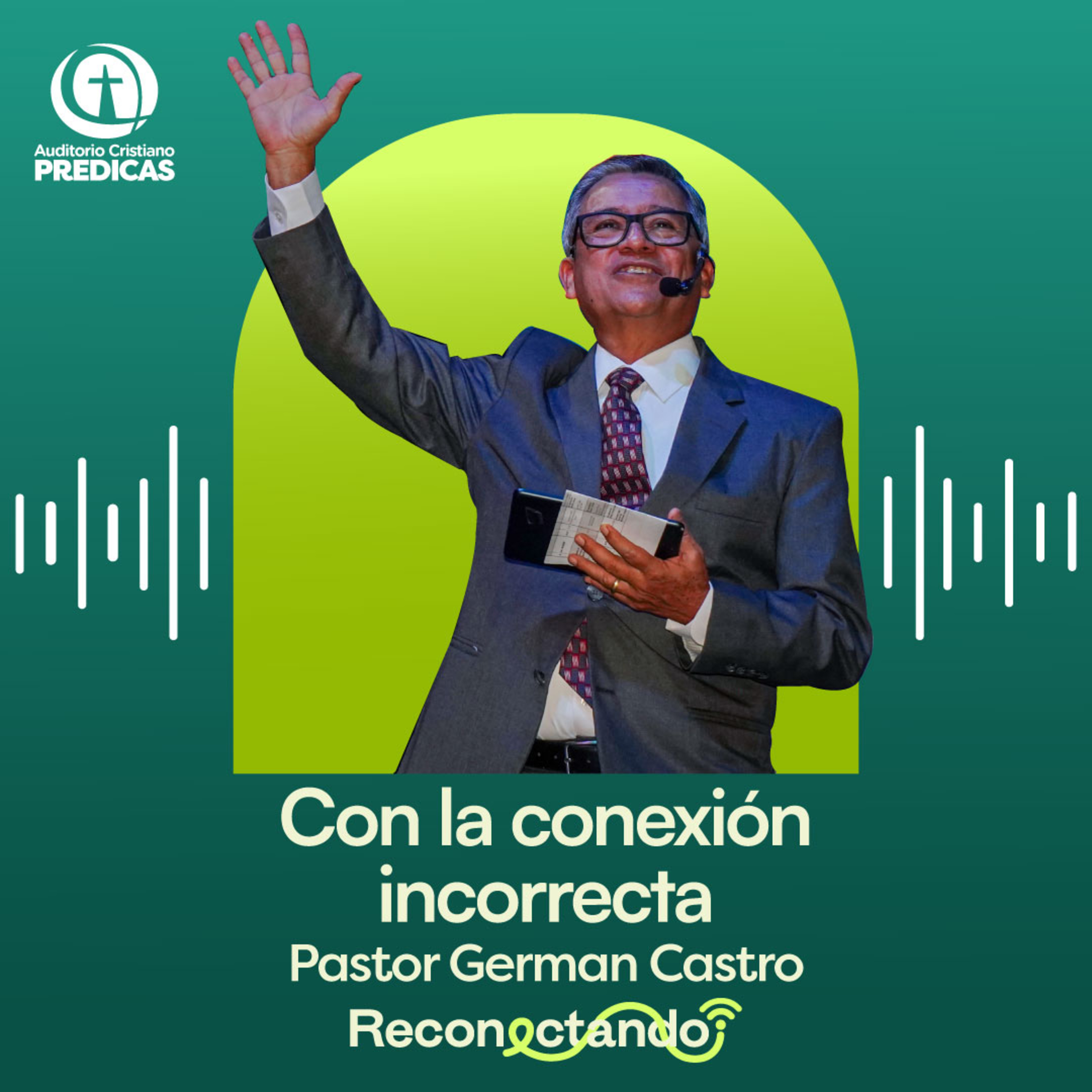 358 - Con la conexión incorrecta - Pastor German Castro