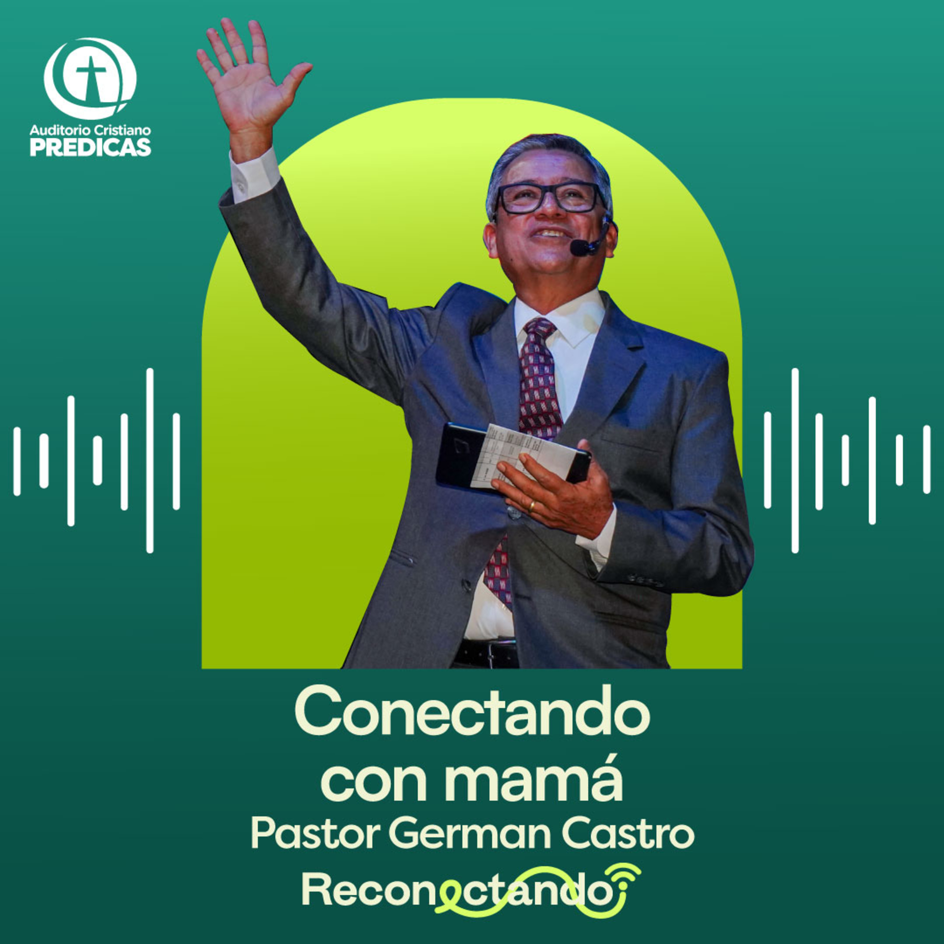360 - Conectando con mamá - Pastor German Castro episode artwork