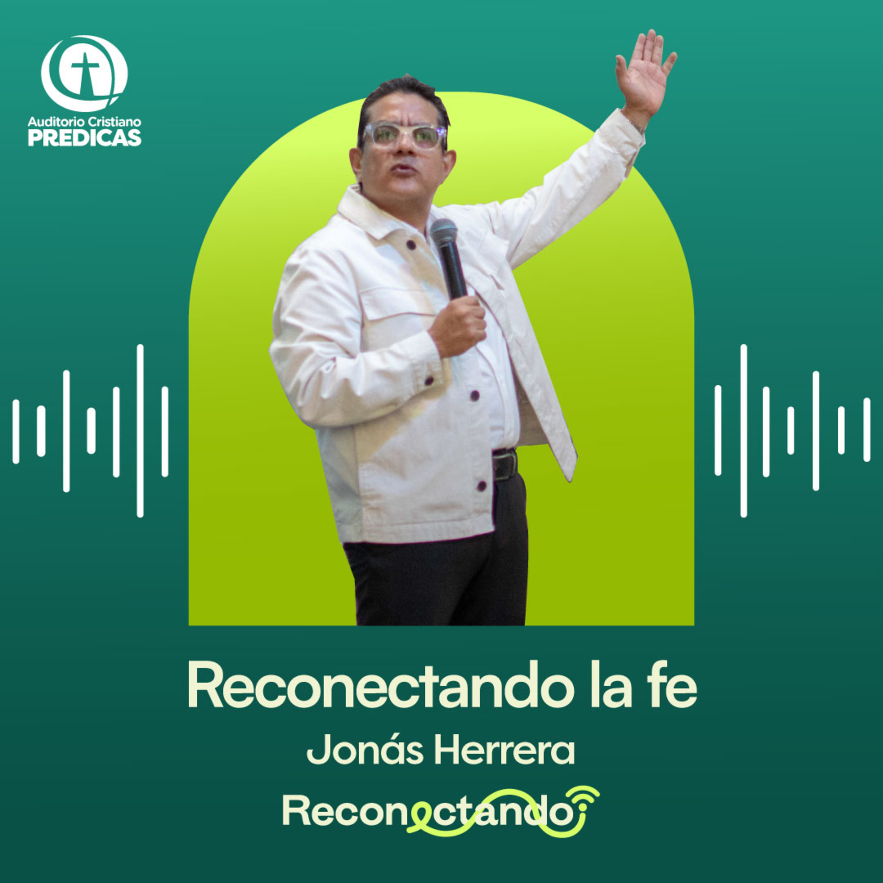 364 - Reconectando la fe - Jonás Herrera episode artwork