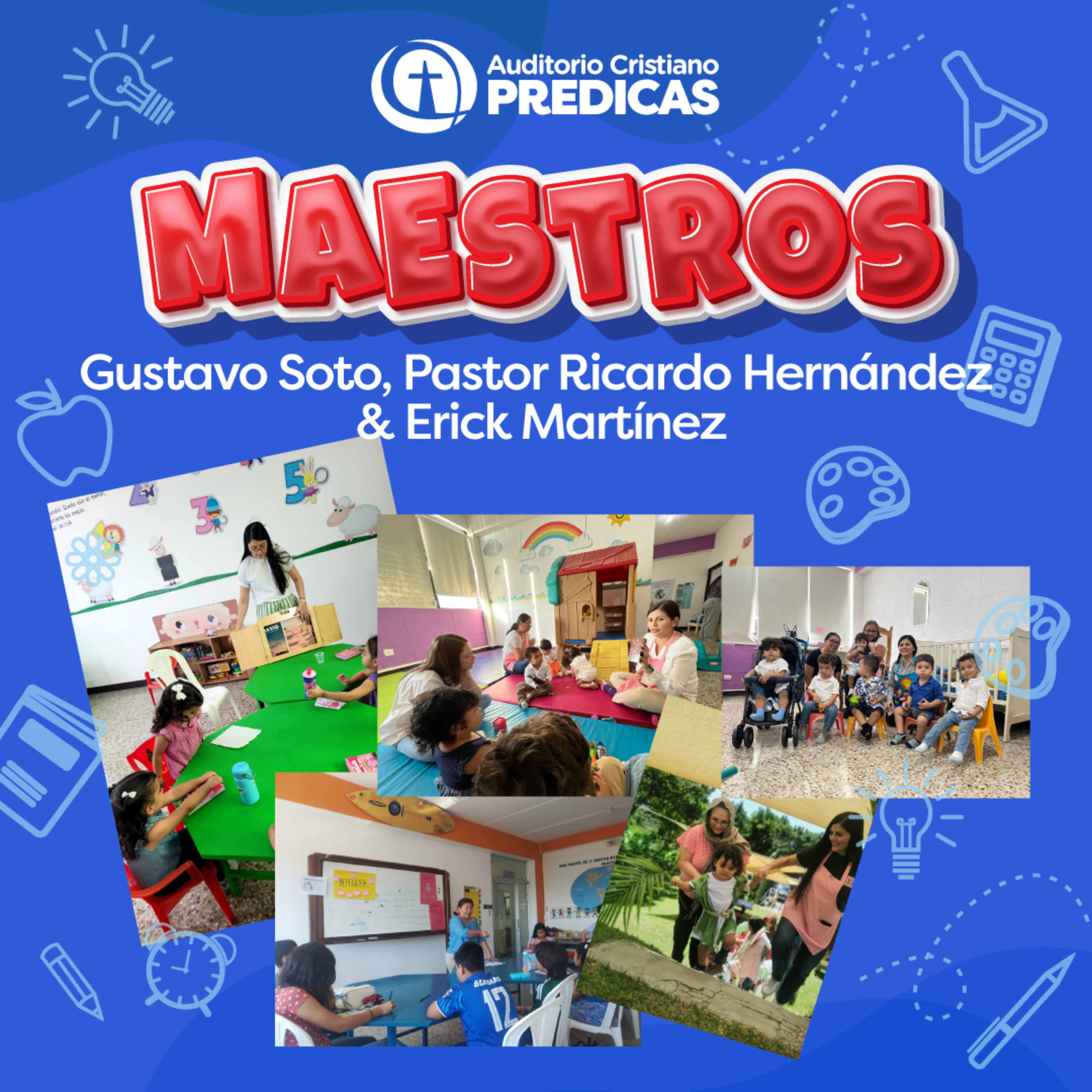 370 - Maestros - Gustavo Soto, Pastor Ricardo Hernández & Erick Martínez episode artwork