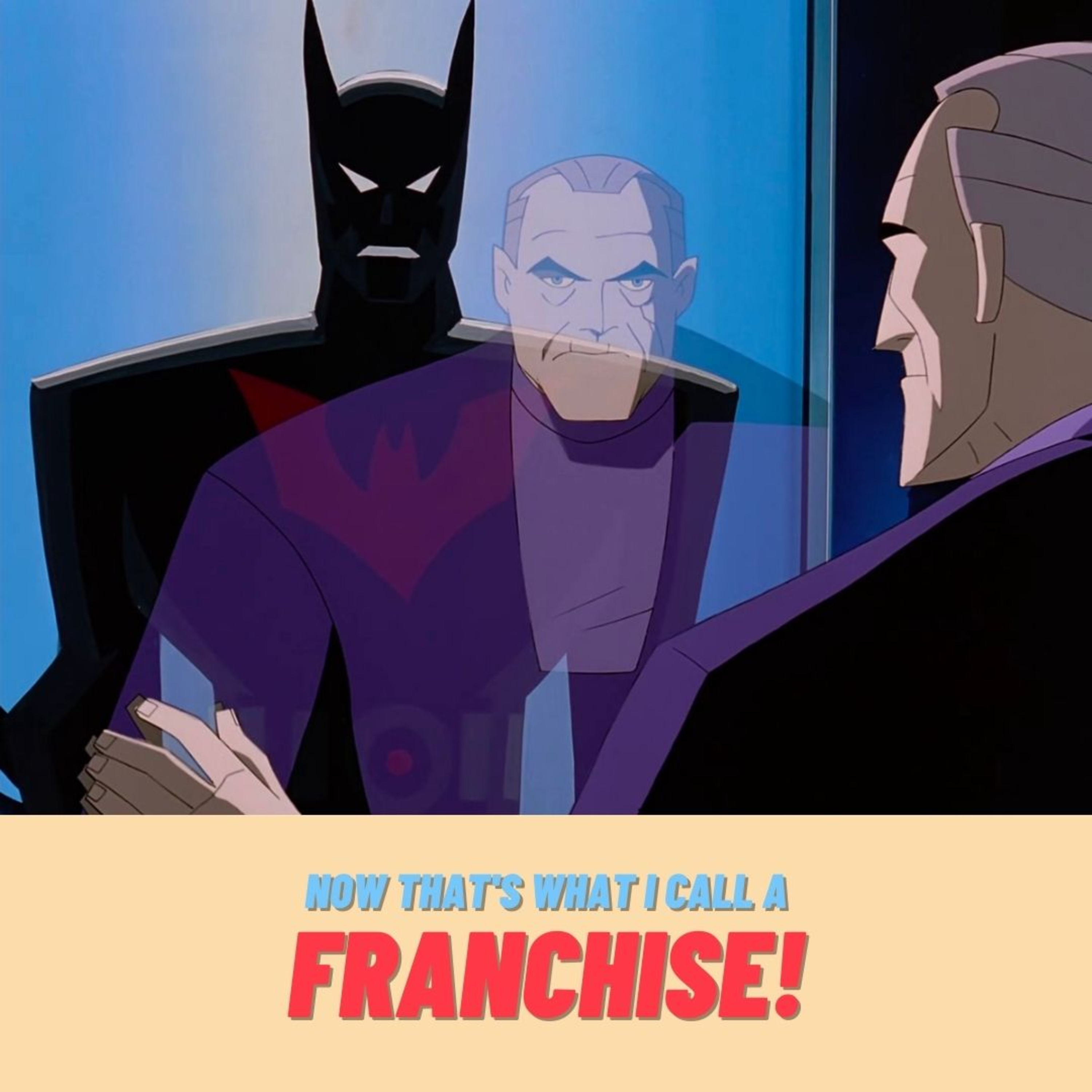 Now That\'s What I Call a Franchise!