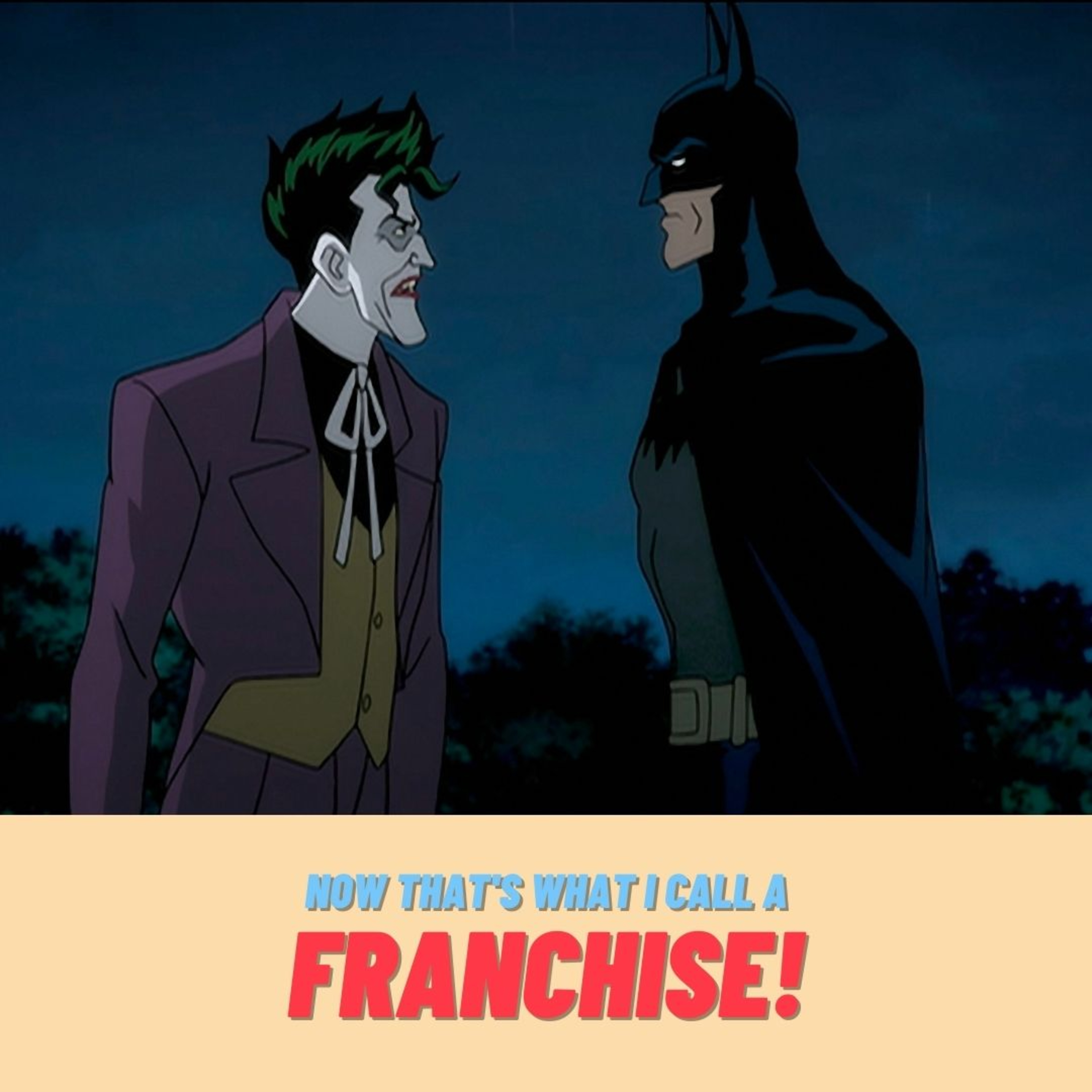 Now That\'s What I Call a Franchise!