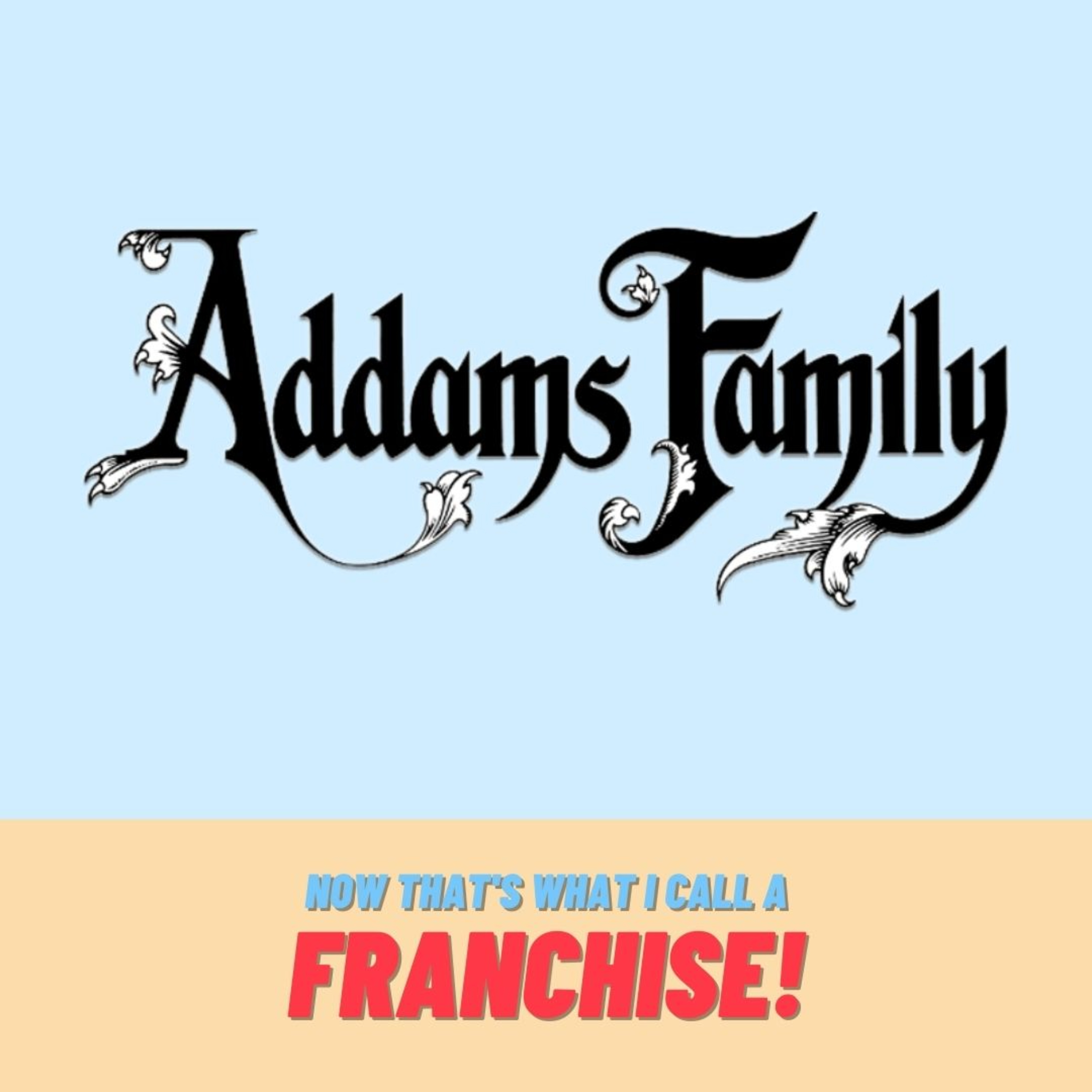 Now That\'s What I Call a Franchise!