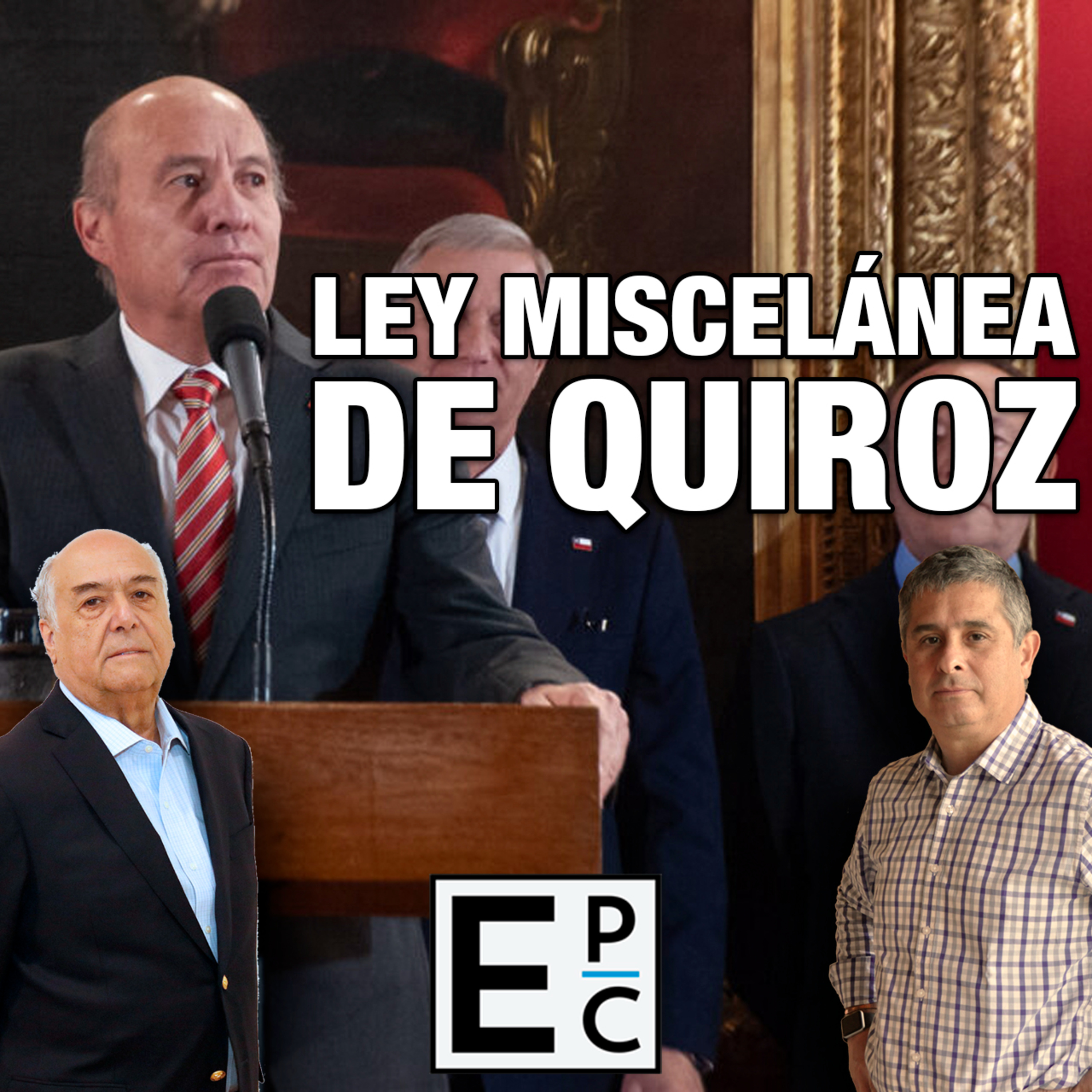 Ley Miscelánea de Quiroz | Teoría del Chorreo | Caos de Trump episode artwork