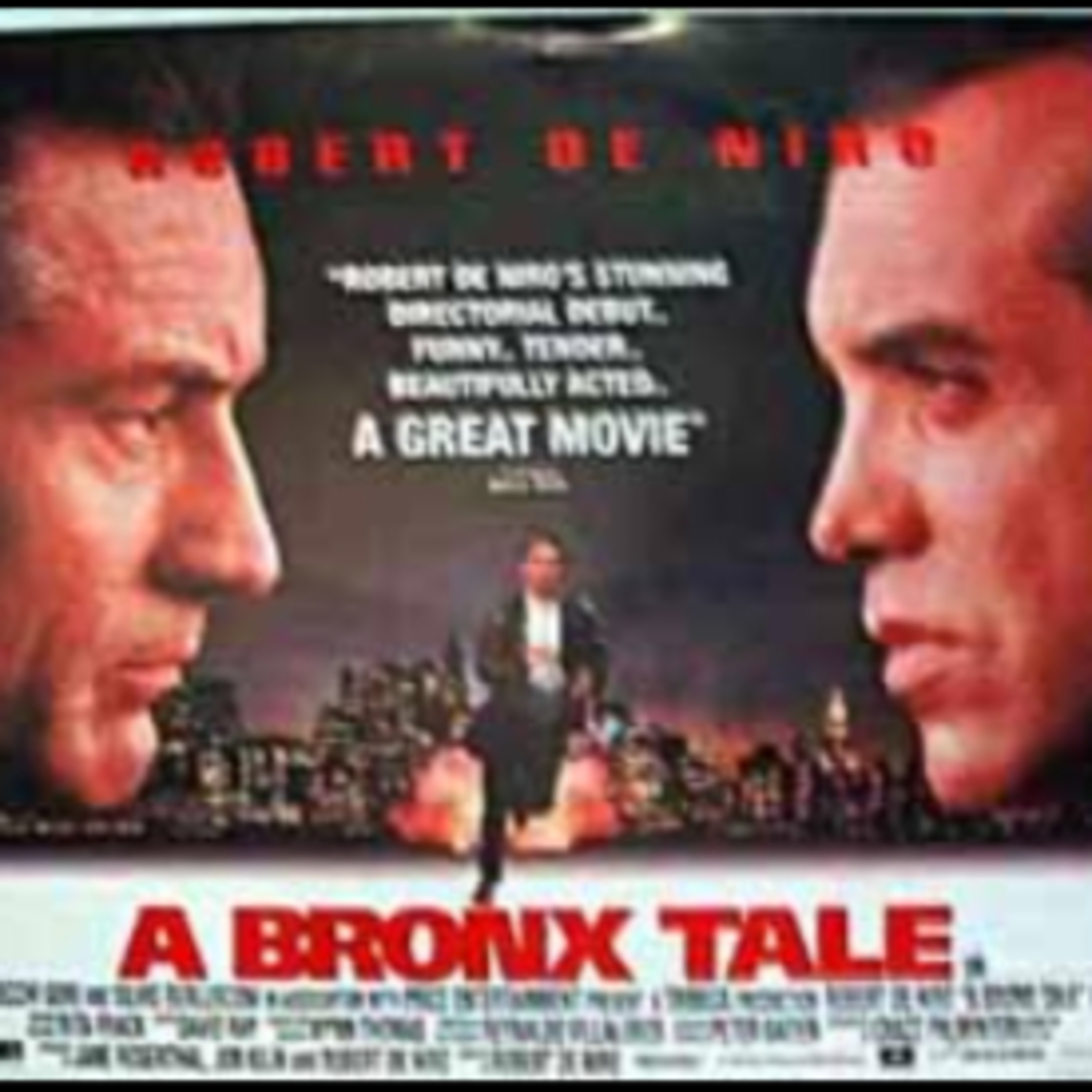 CWT430: 'A Bronx Tale' (1993) — A Top-Notch Film