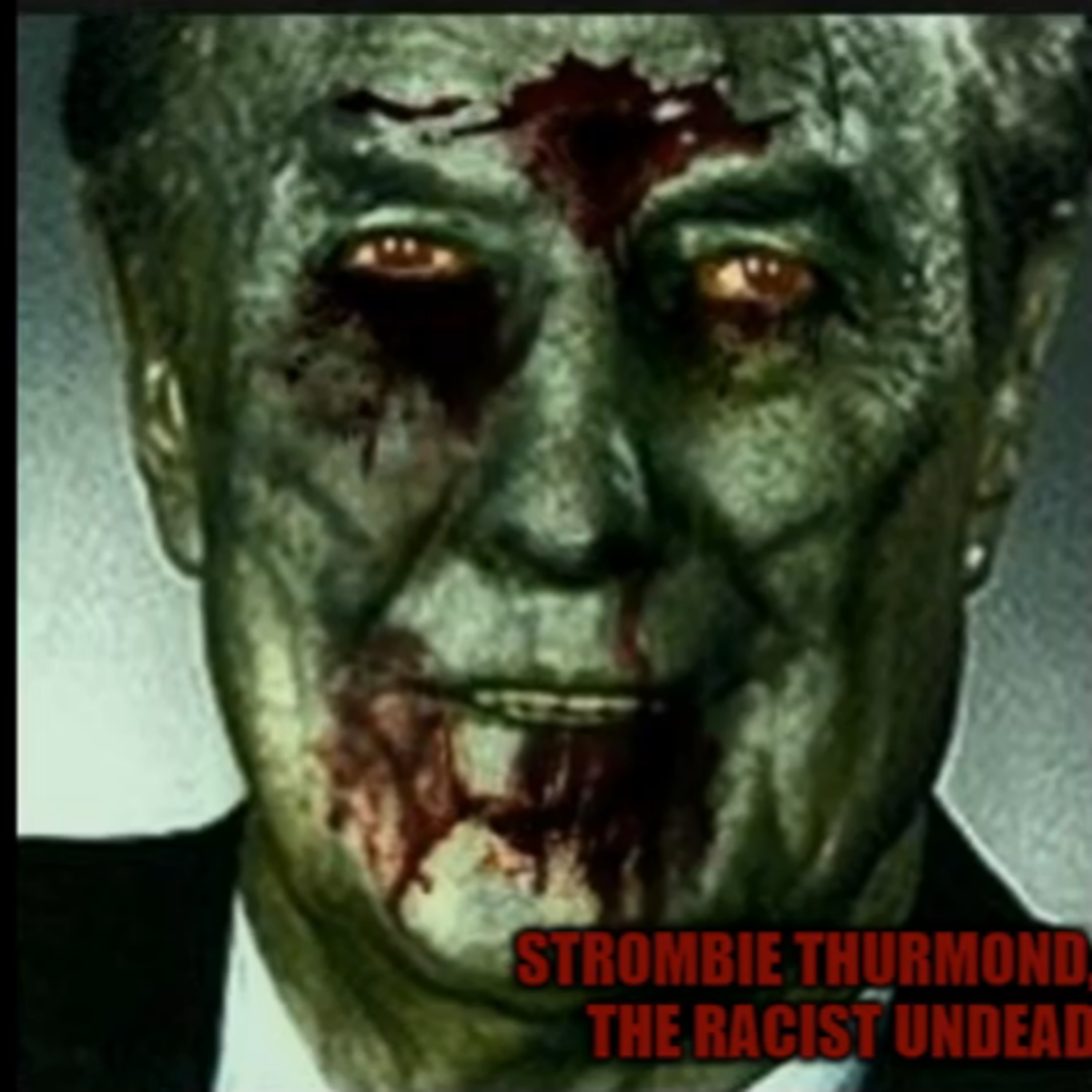 Dimwits, Dipsh*ts, Dufuses, and Dullards (E53); Trump's Greenland Lust; Strom Thurmond; Lee Atwater