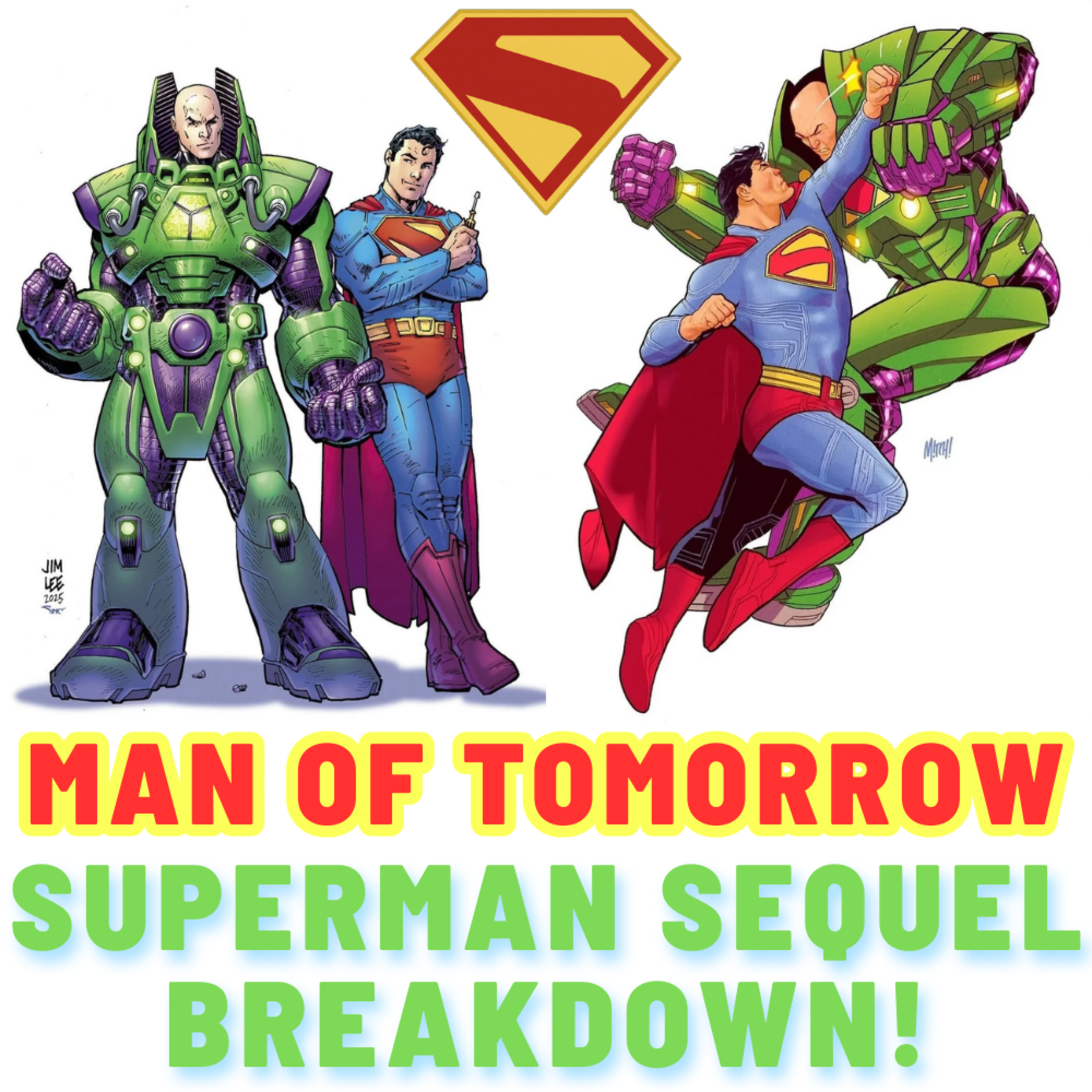 Man of Tomorrow - James Gunn Announces Superman Sequel! | Superman & Lex Luthor Team-Up! episode artwork