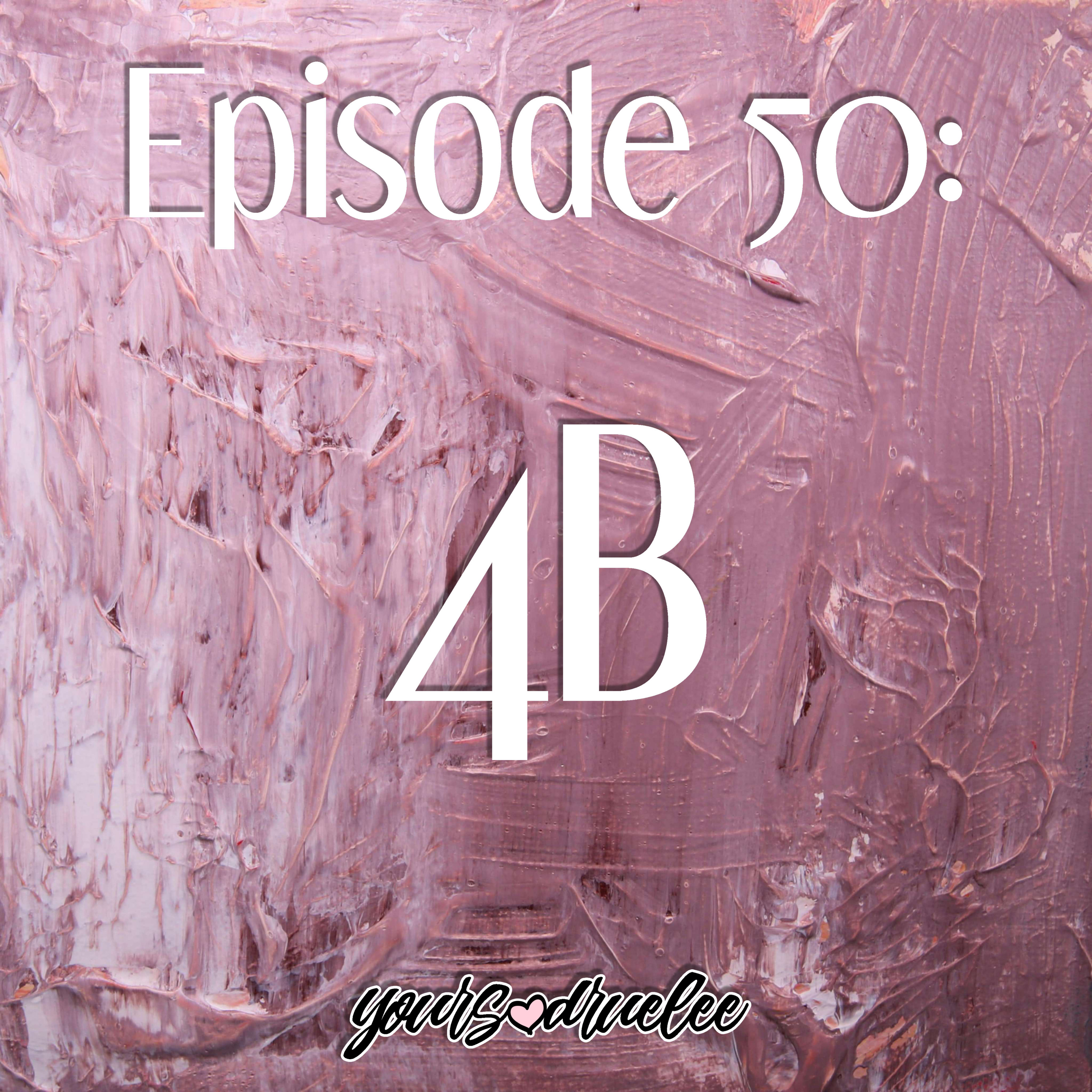 EP50: 4B episode artwork