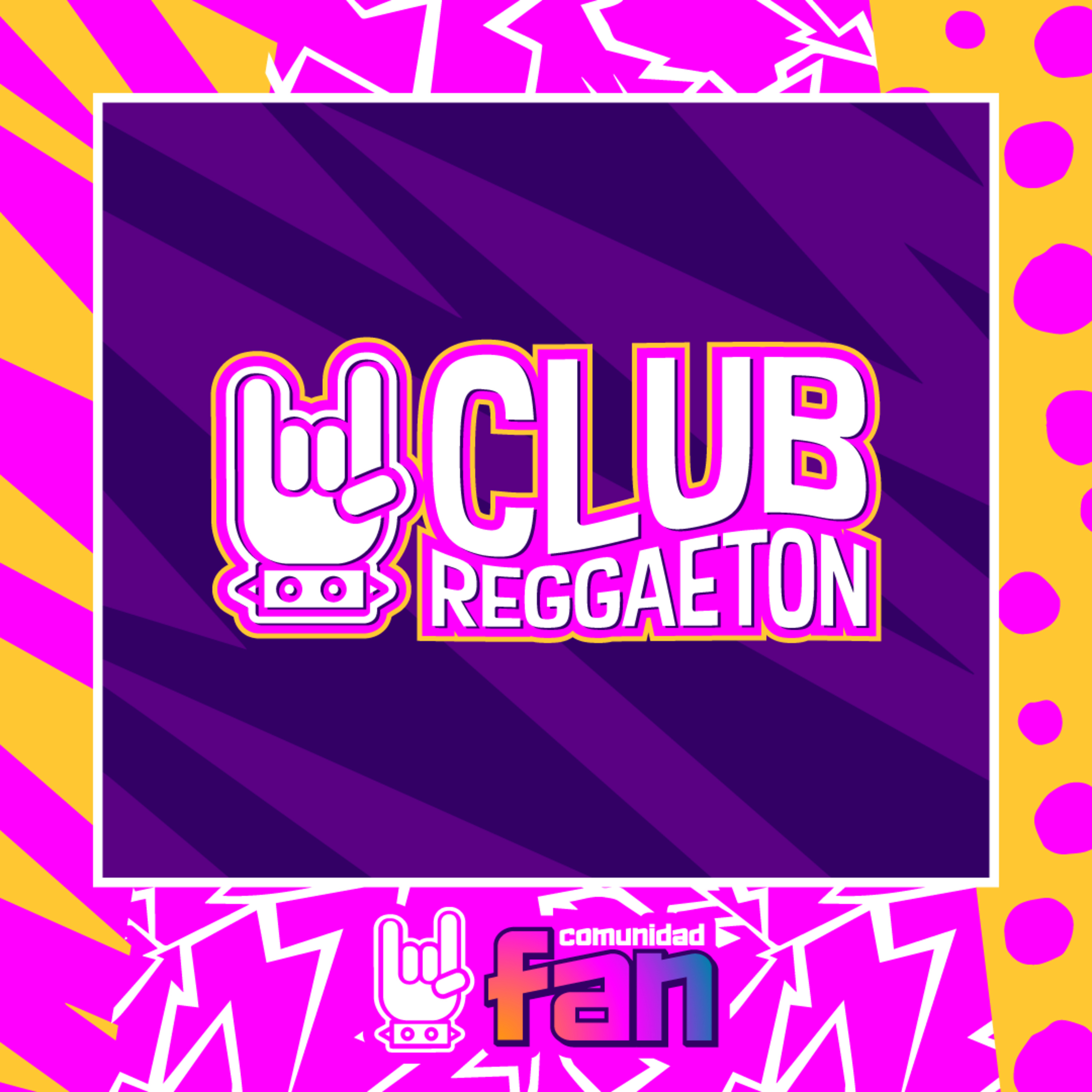 ESPECIAL -El Club del Reggaeton episode artwork