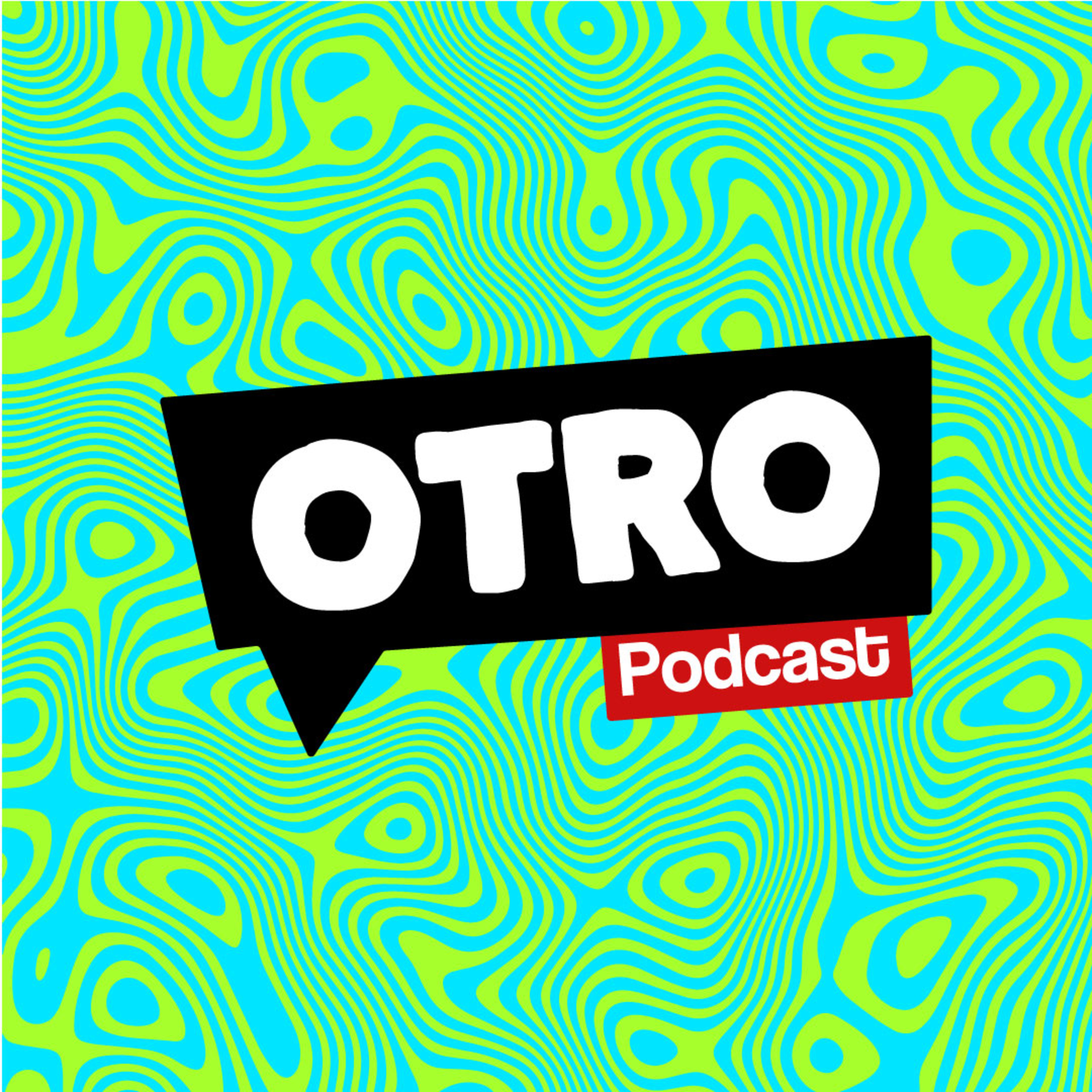 OTRO Podcast
