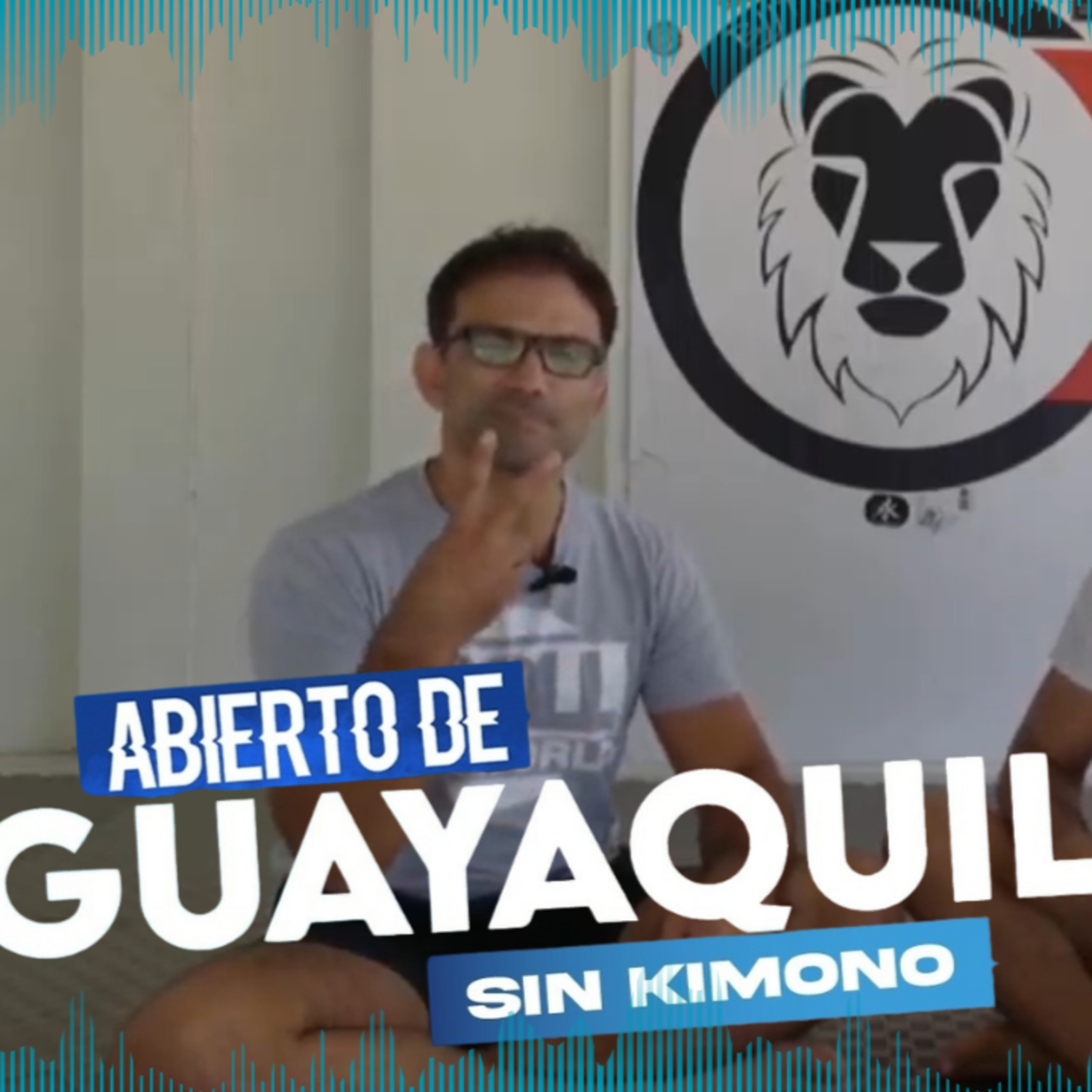Abierto de Guayaquil NOGI y un poco de historia del Jiu Jitsu Ecuatoriano con Fernando Soluco episode artwork