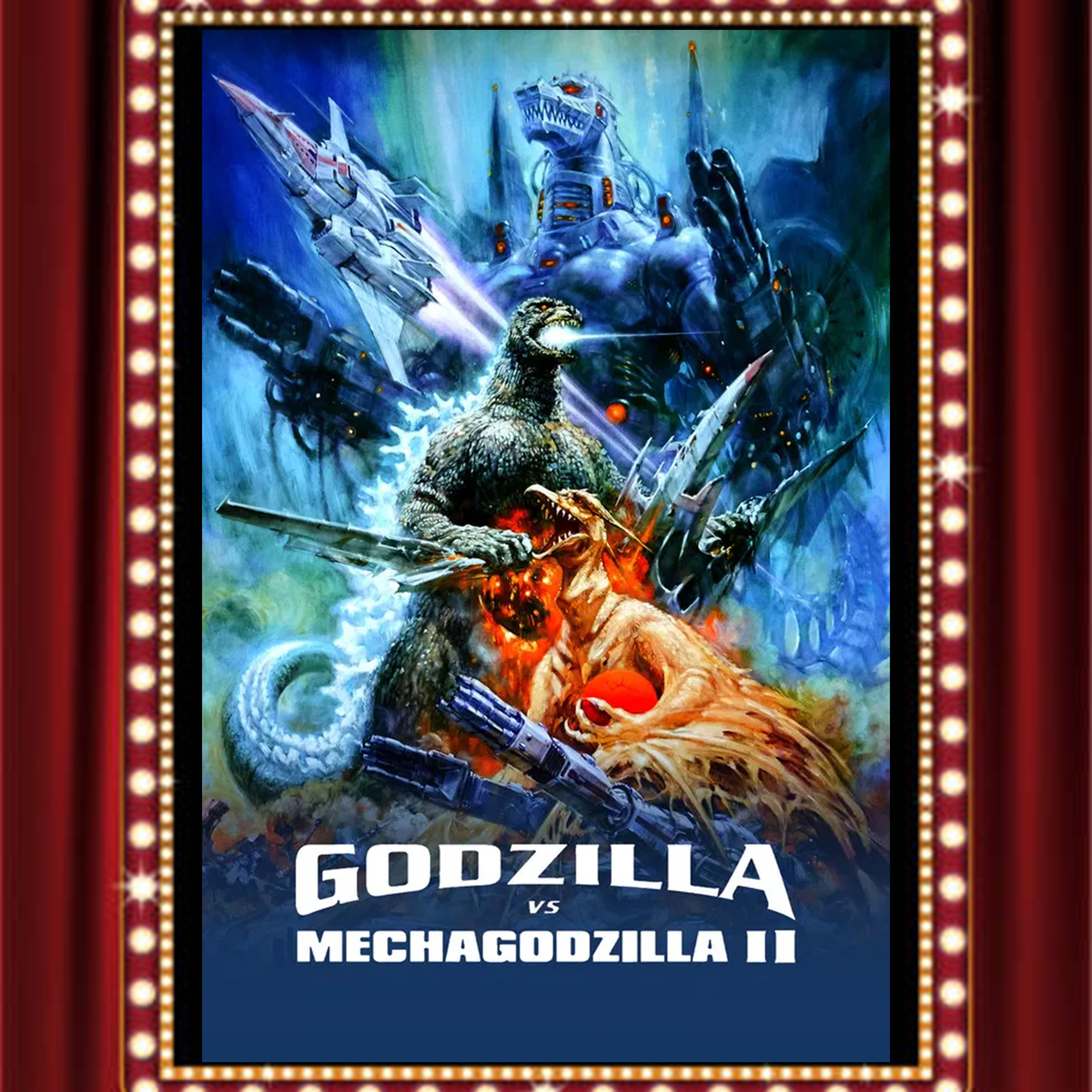 Godzilla vs. Mechagodzilla II (1993)- Drive-In Double Feature Episode 424 episode artwork