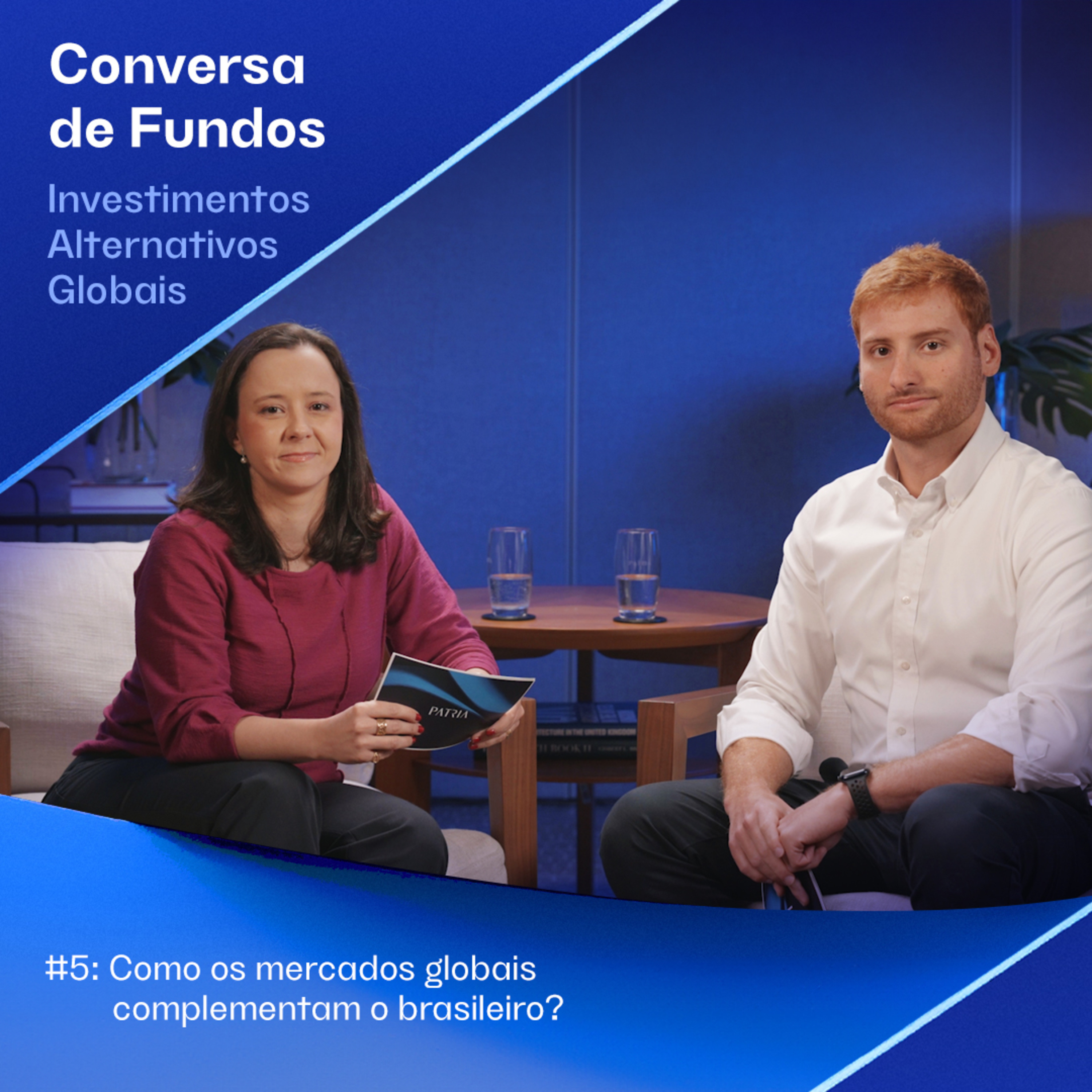 #5 – Como os mercados globais complementam o brasileiro?  episode artwork