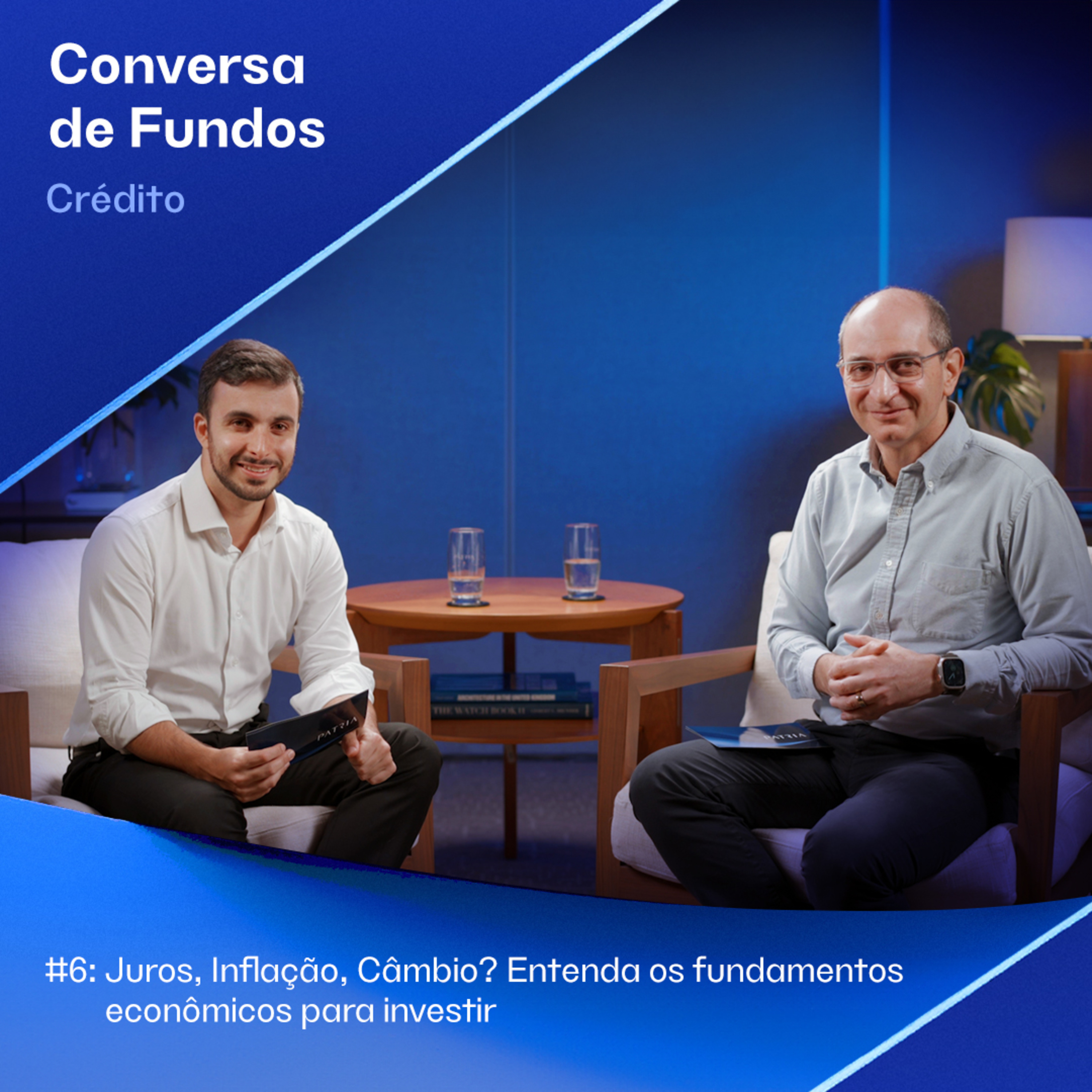 #6 – Juros, Inflação, Câmbio?  episode artwork