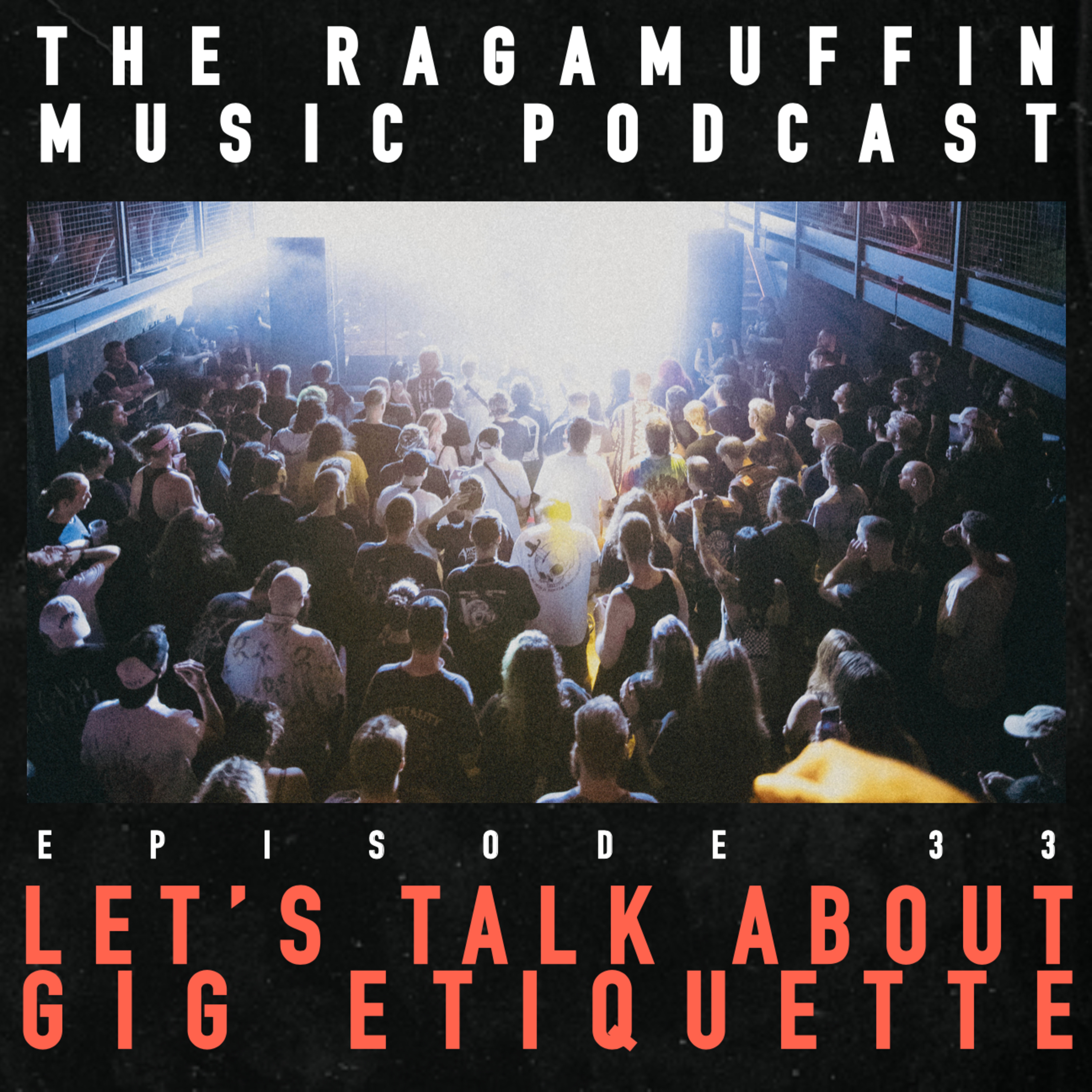 33 | Let's Talk About Gig Etiquette episode artwork