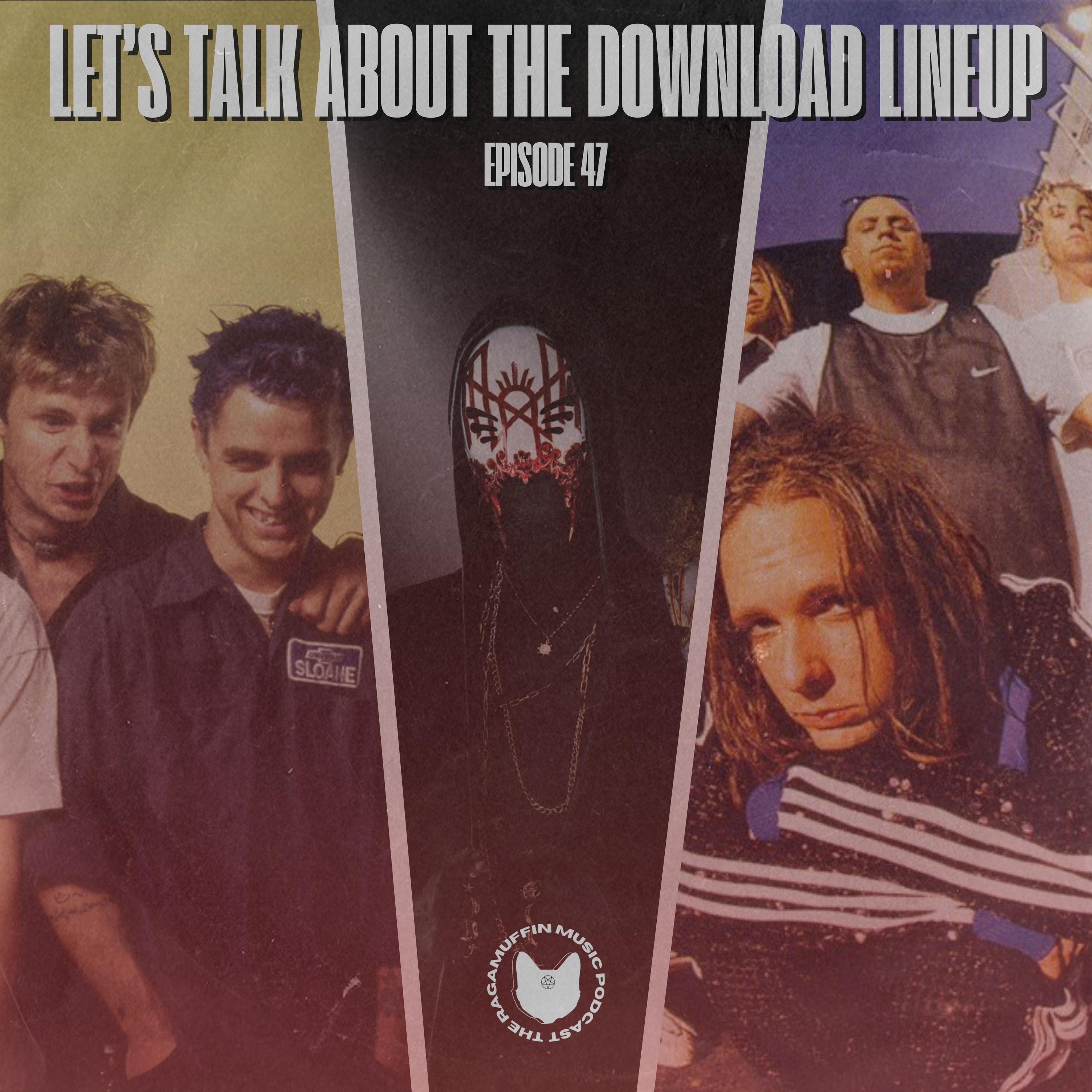 47 | Let's Talk About The Download Festival Lineup episode artwork