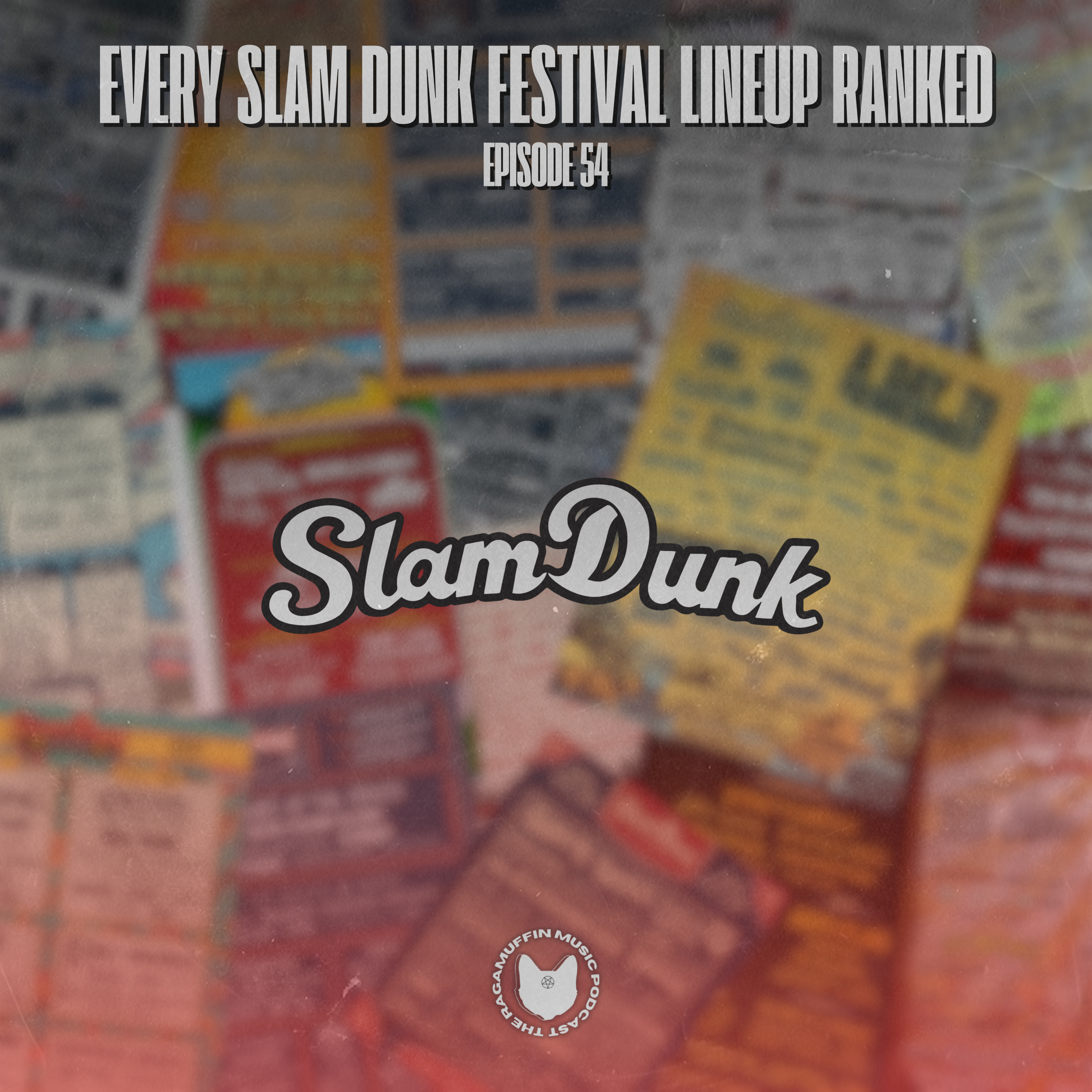 54 | Every Slam Dunk Festival Lineup Ranked episode artwork
