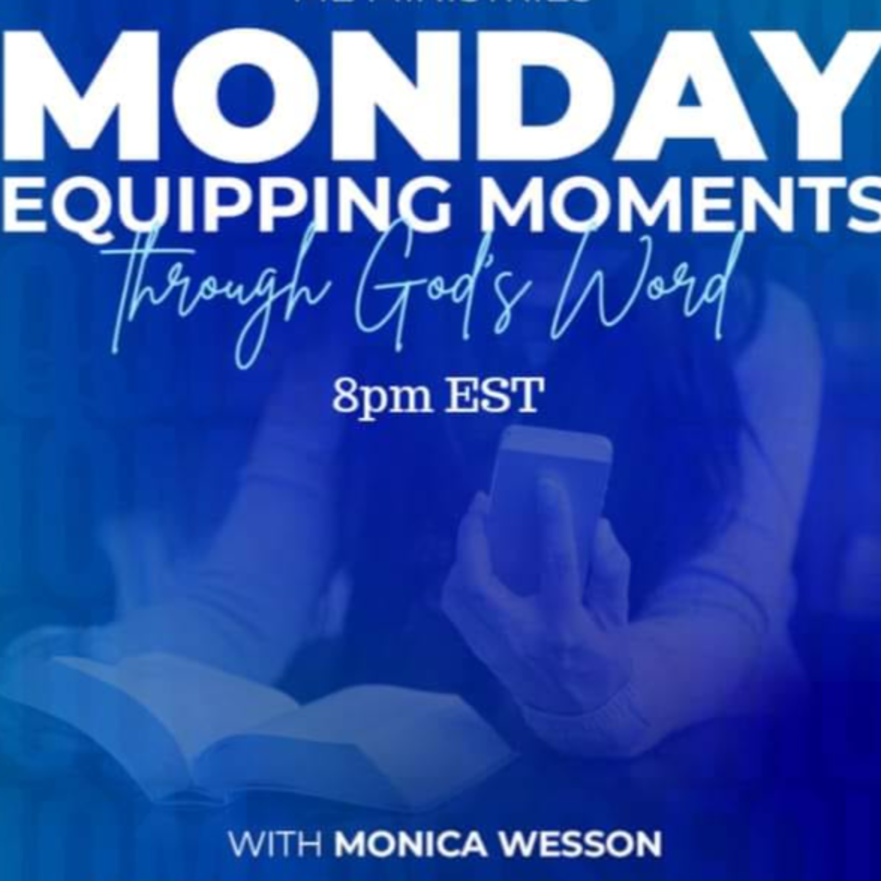 Equipping Moments with Monica Wesson