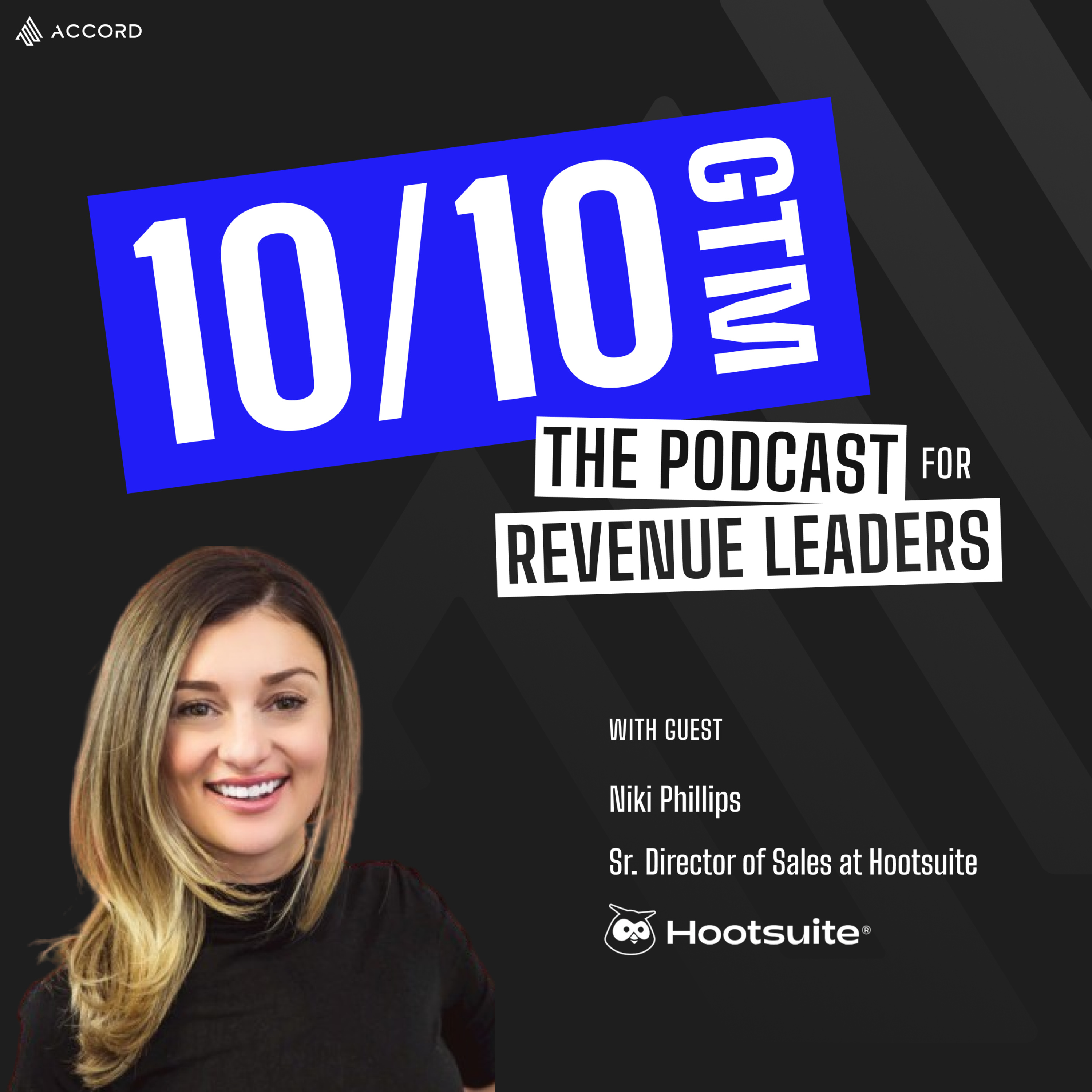 Setting Clear Expectations & Fostering an Entrepreneurial Culture with Niki Phillips, Sr.Director of Sales at Hootsuite