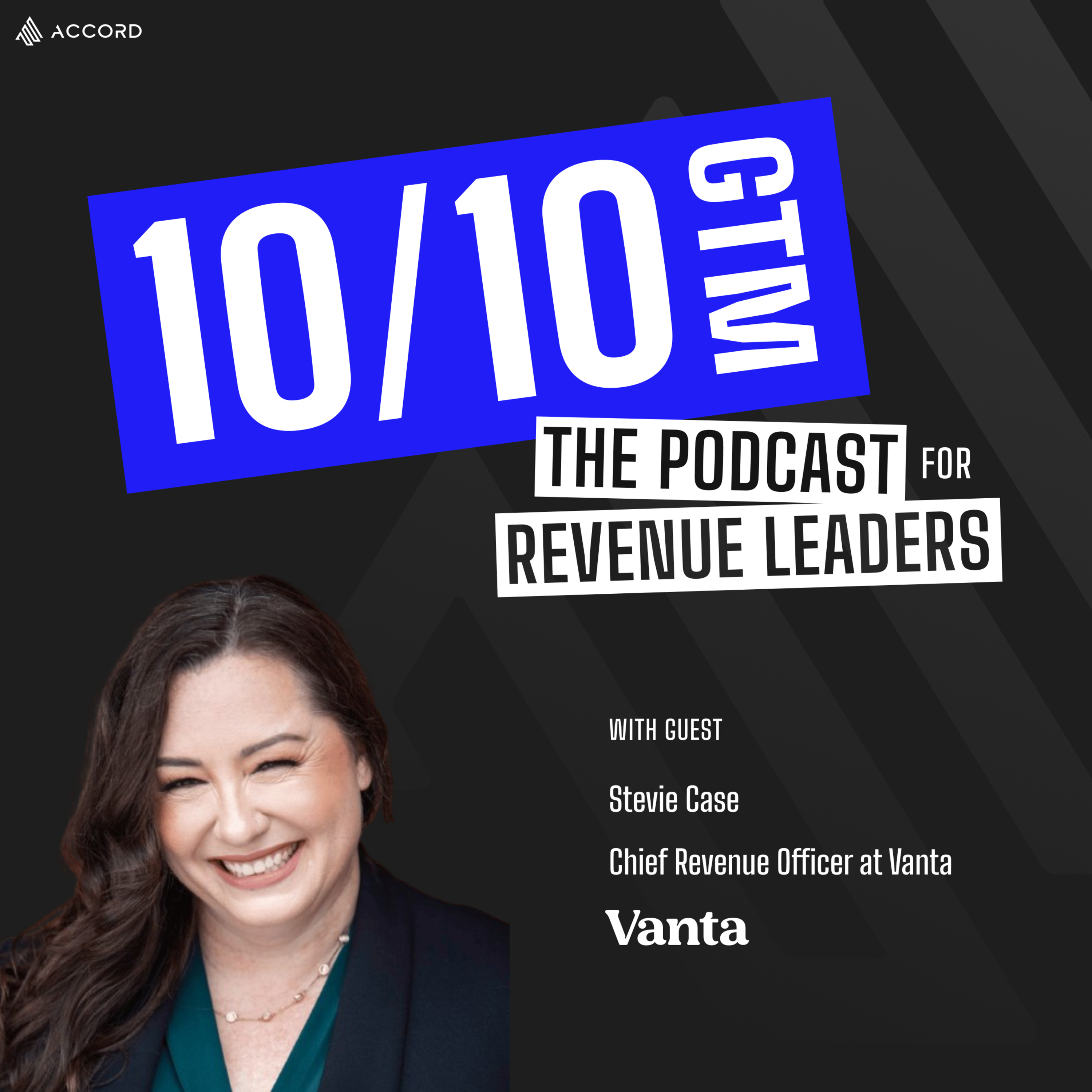 From Pro-Gaming to Revenue: The Power of Ownership with Stevie Case, CRO at Vanta