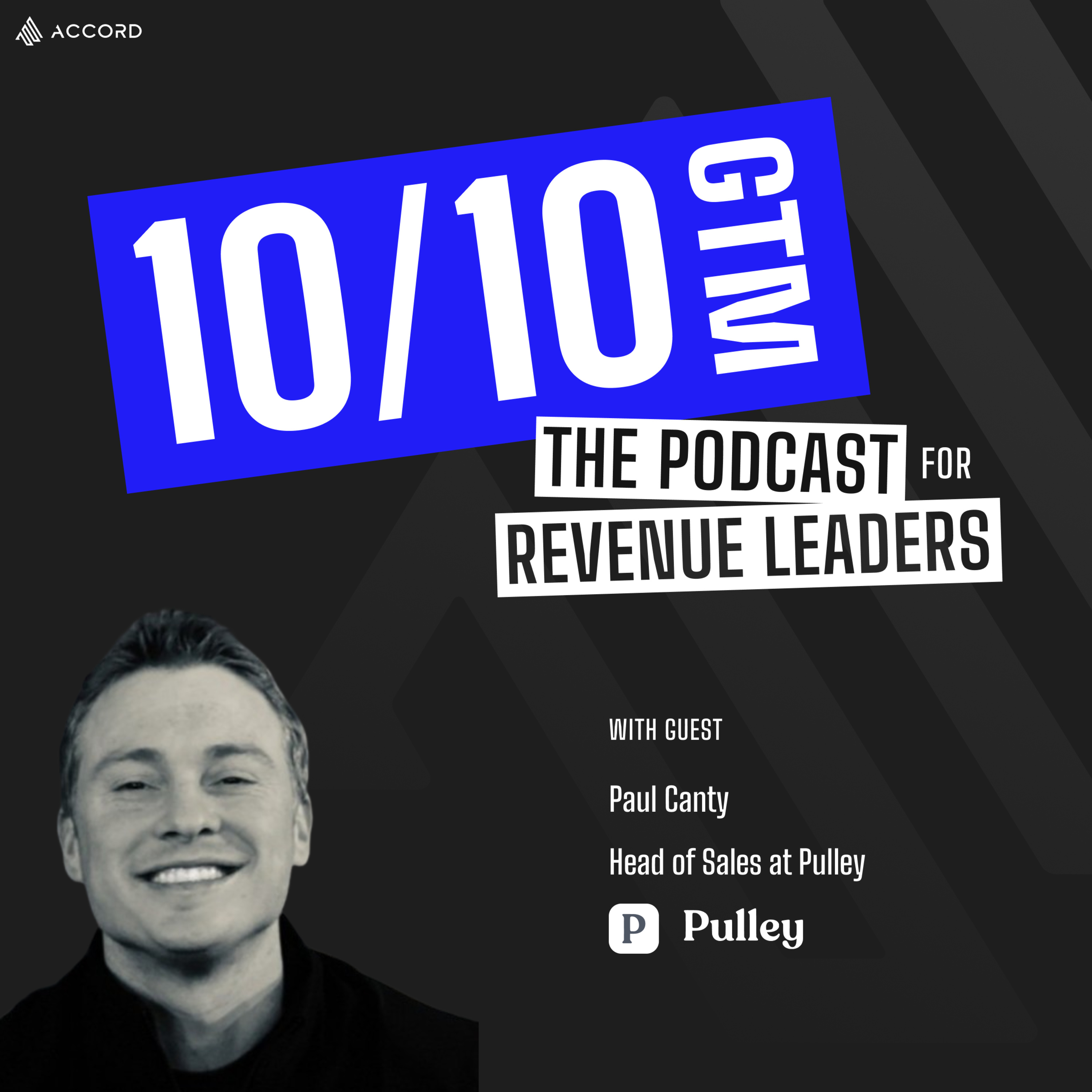 Mastering the Fundamentals with Paul Canty, Head of Sales at Pulley