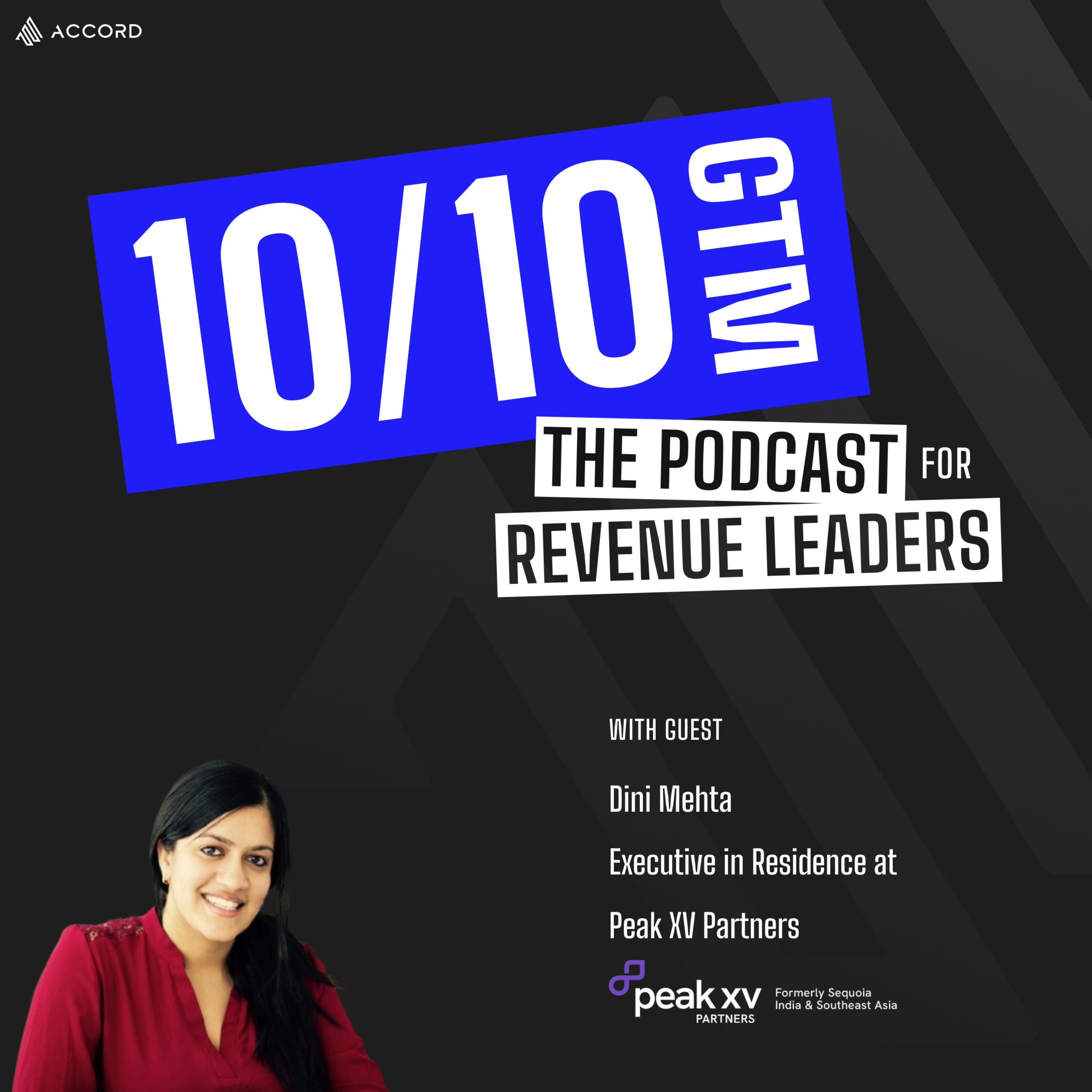 Balancing Paranoia & Optimism with Dini Mehta, Executive in Residence at Peak XV Partners