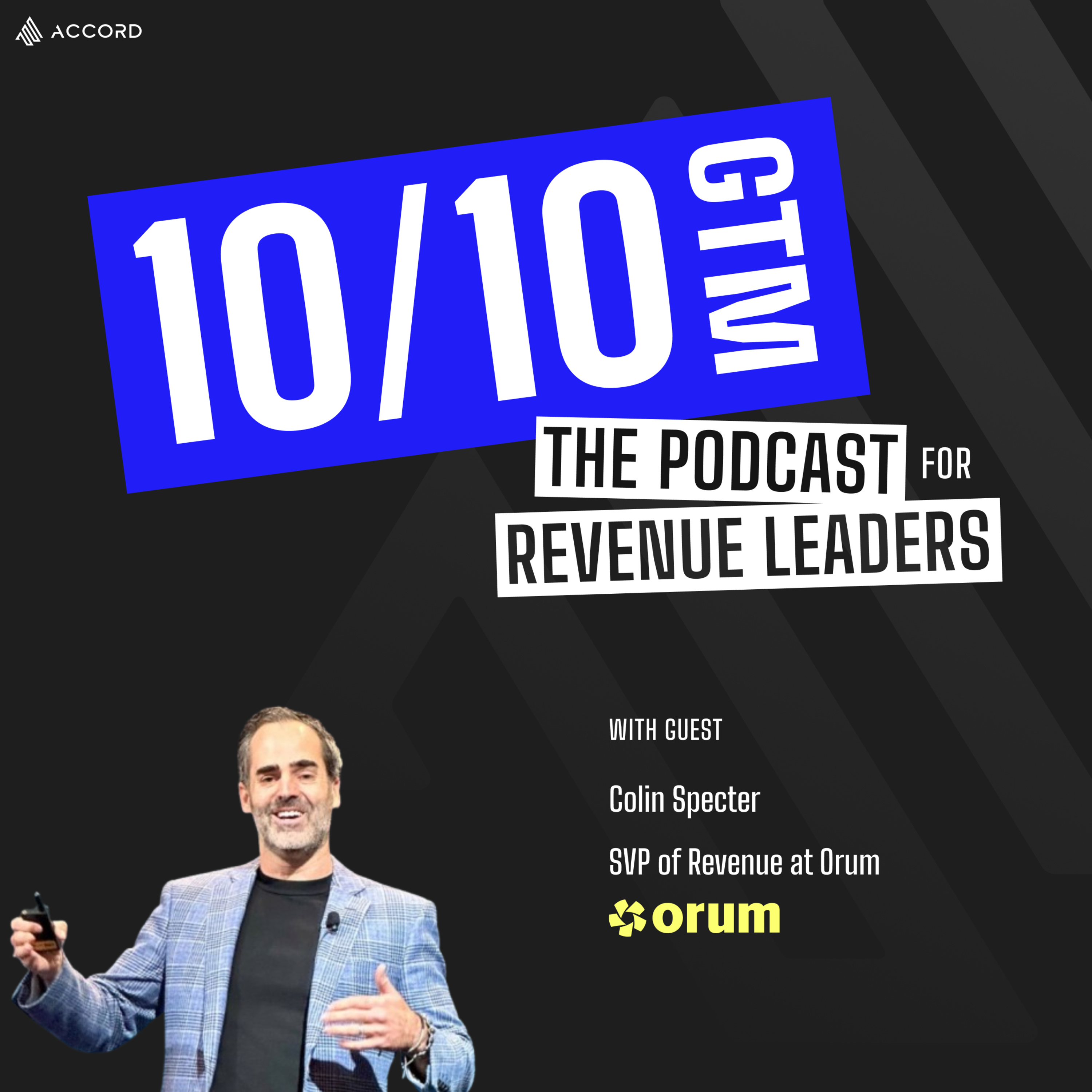 Ruthlessly Qualifying Your Time with Colin Specter, SVP of Revenue at Orum