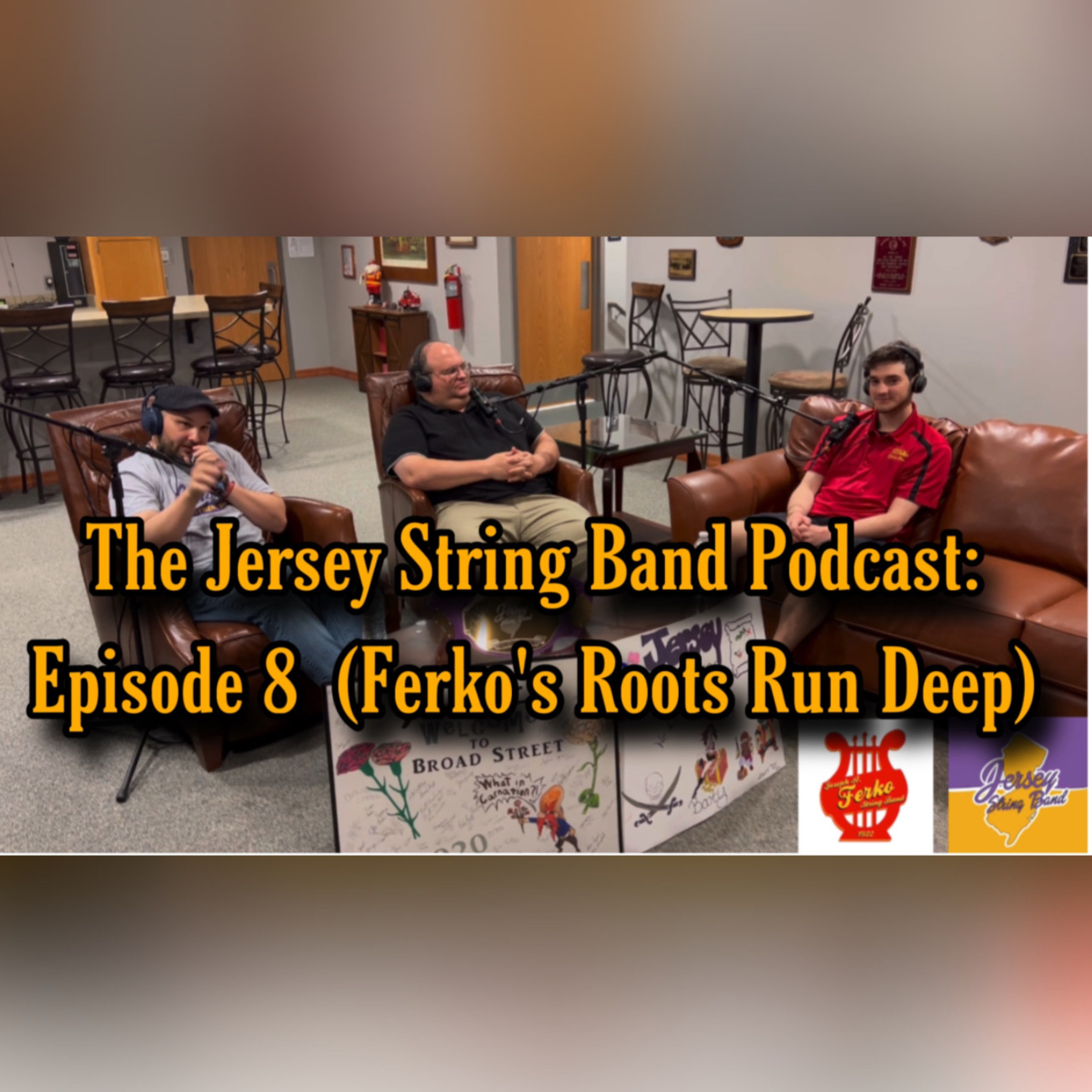Episode 8 (Ferko’s Roots Run Deep) episode artwork