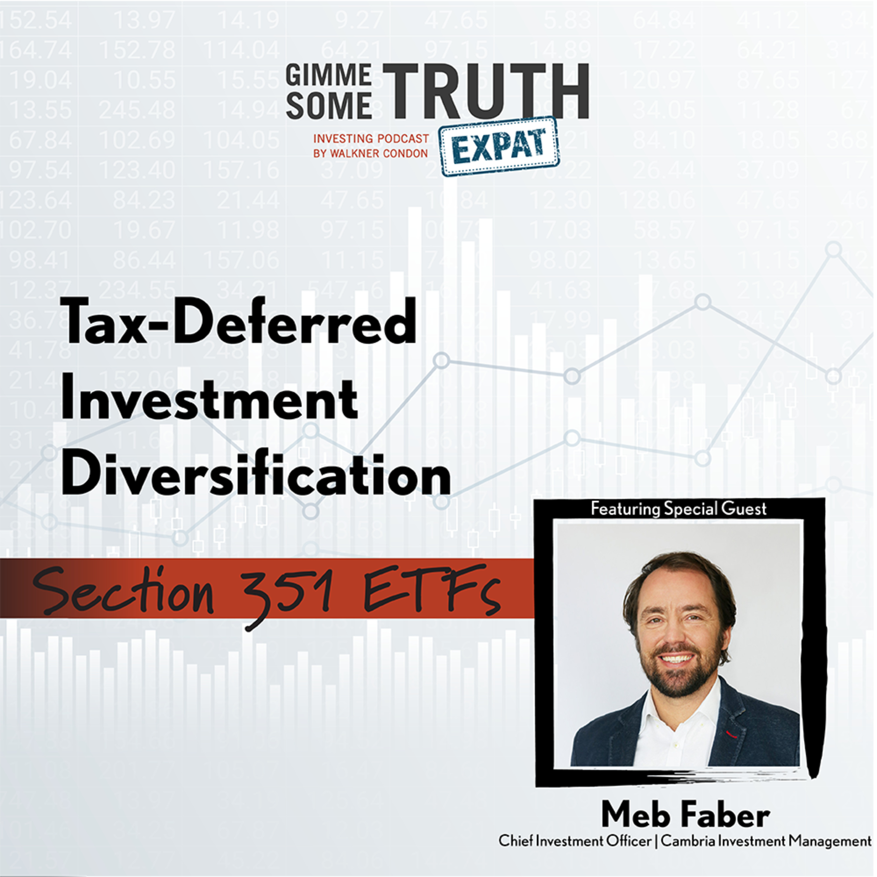 Tax-Deferred Investment Diversification: Sec. 351 ETFs w/Meb Faber of Cambria Investment Management episode artwork