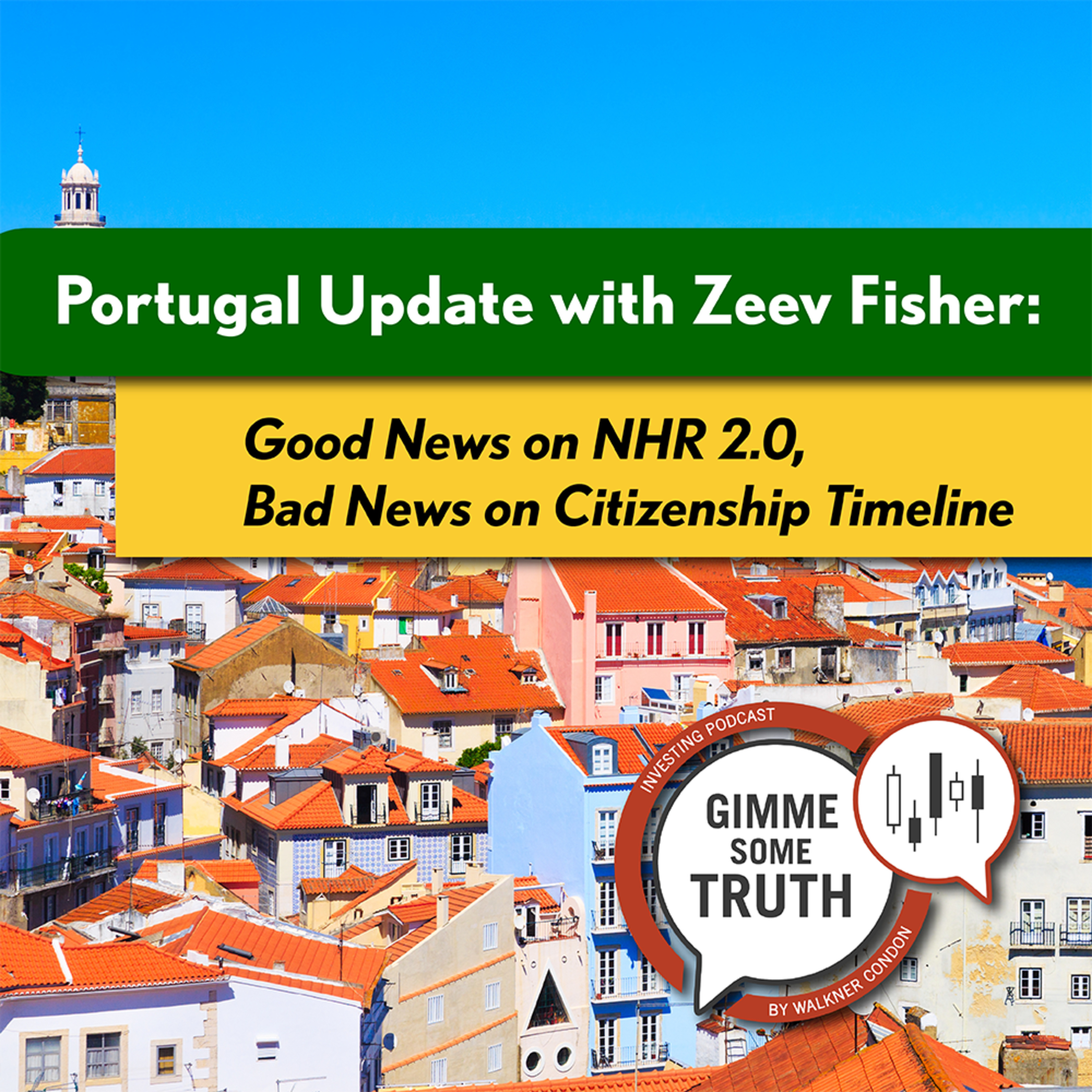 Portugal Update with Zeev Fisher: Good News on NHR 2.0, Bad News on Citizenship Timeline episode artwork