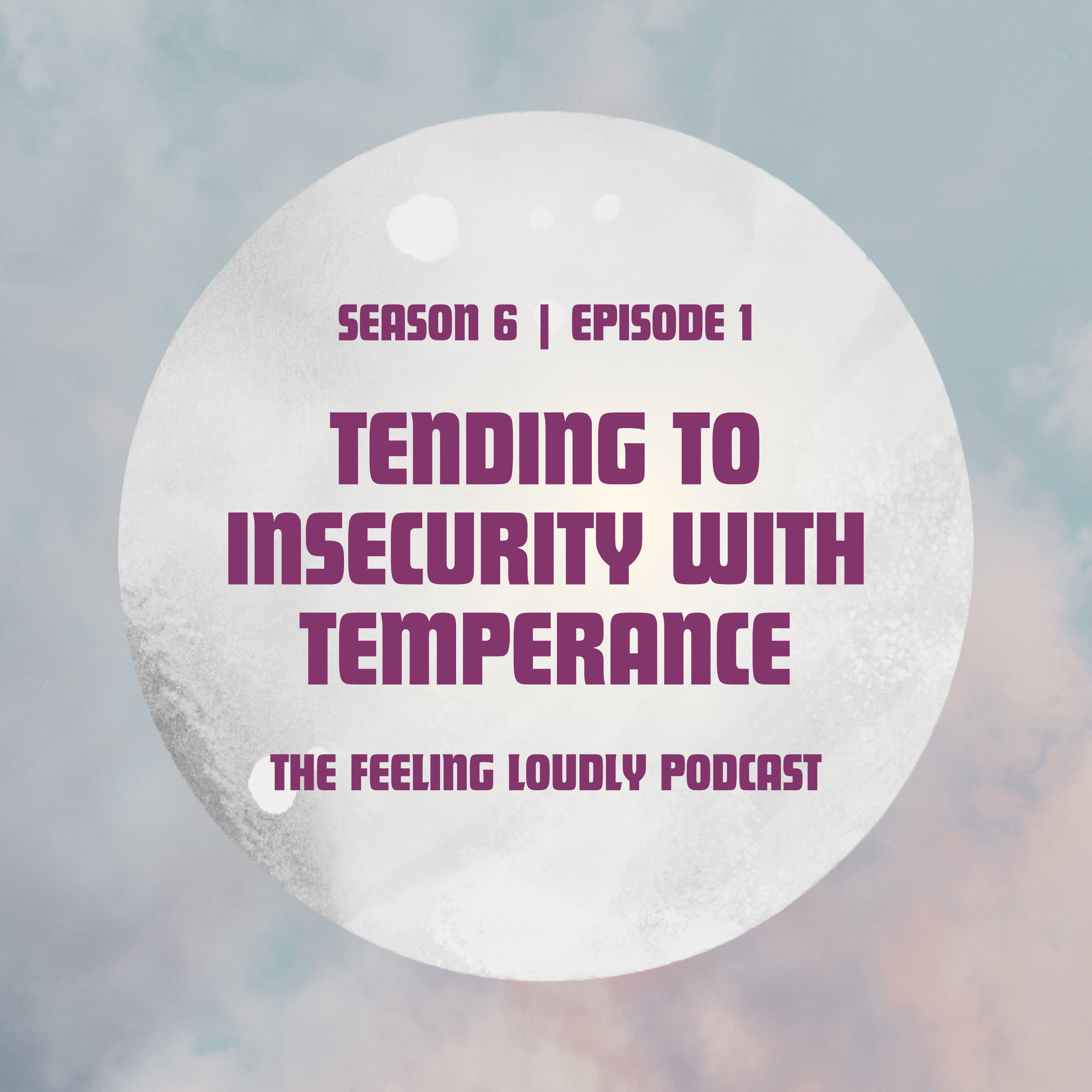 Temperance + Insecurity episode artwork