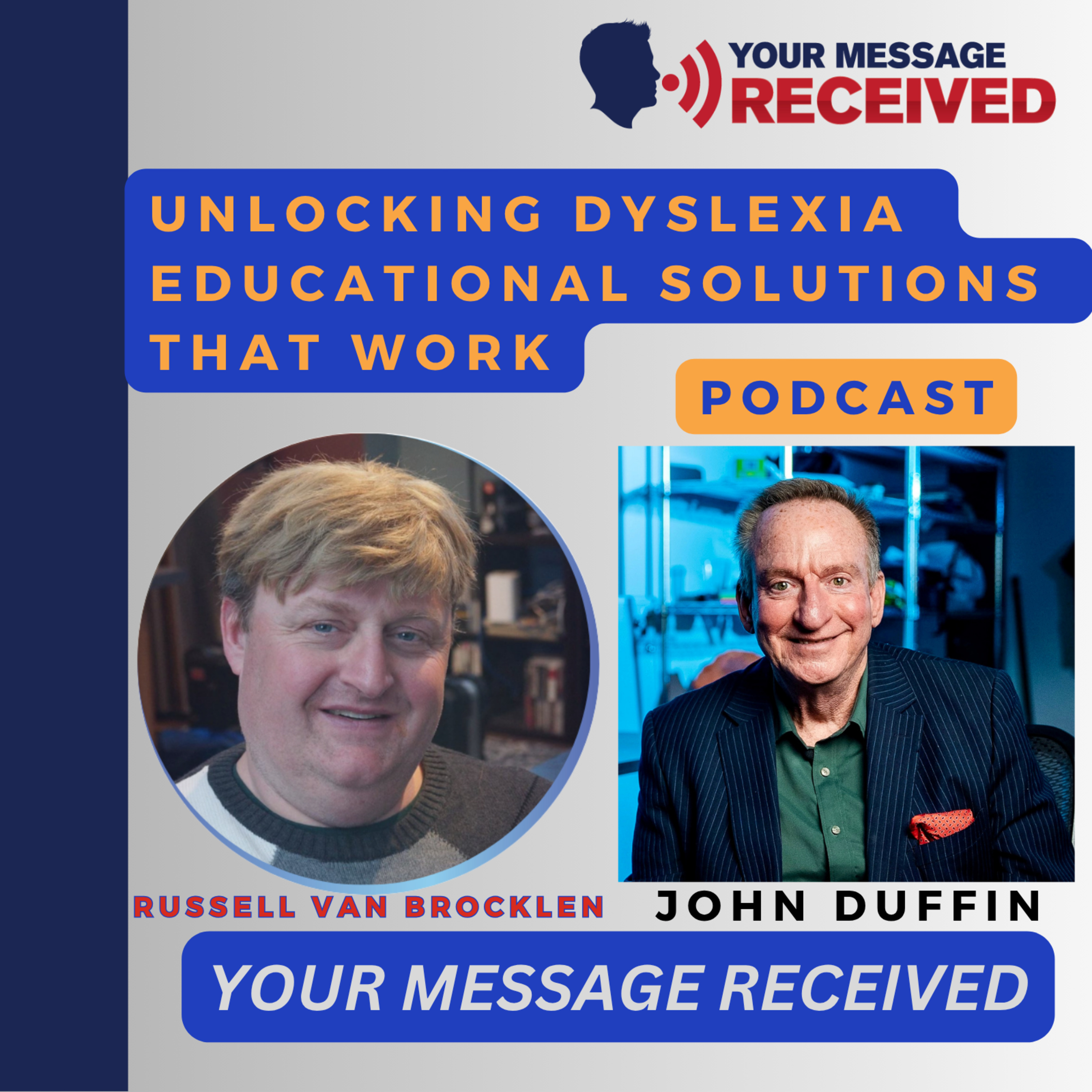 Unlocking Dyslexia- Educational Solutions That Work: Russell Van Brocklen