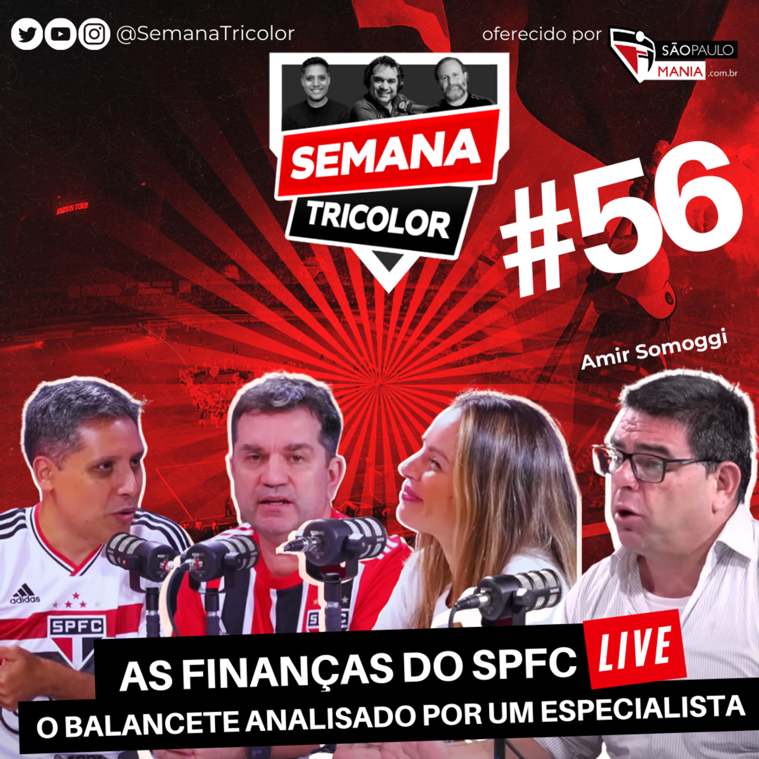 Semana Tricolor - Com Sombra, Marcão e Perrone