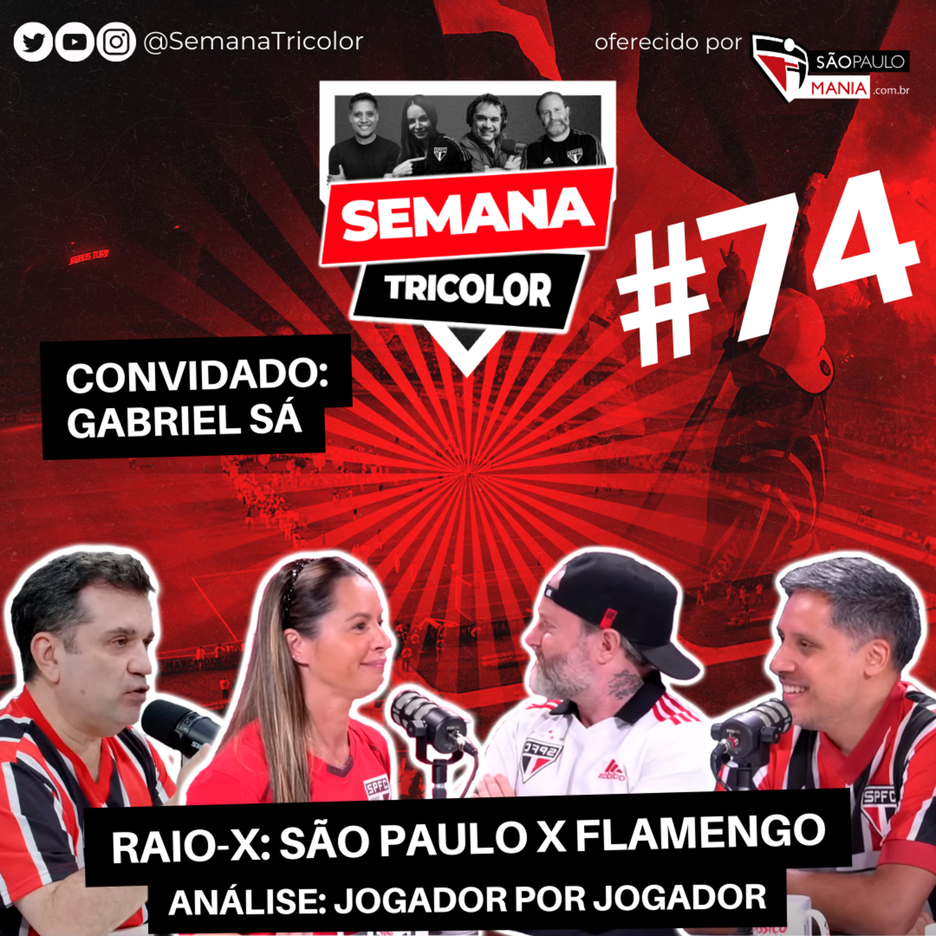 Semana Tricolor - Com Sombra, Marcão e Perrone