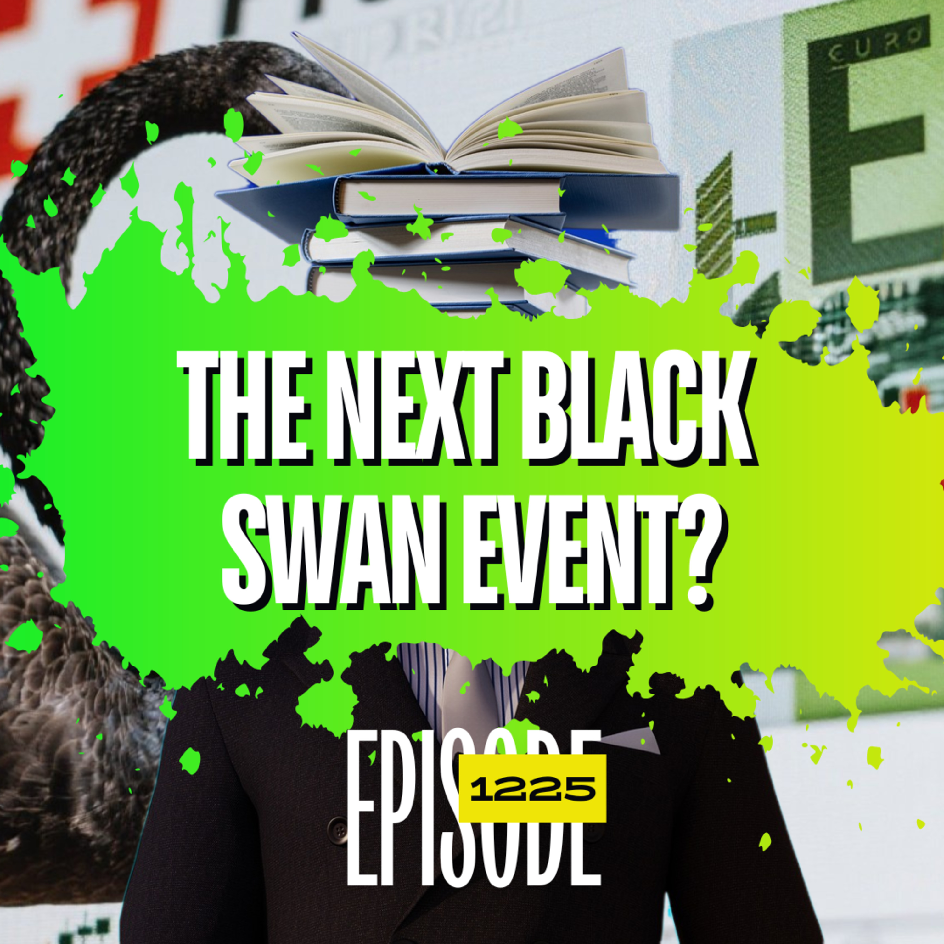 1225 - Swiss Bank Intervention: Is the Next Black Swan Event Coming? | Forex Market Breakdown